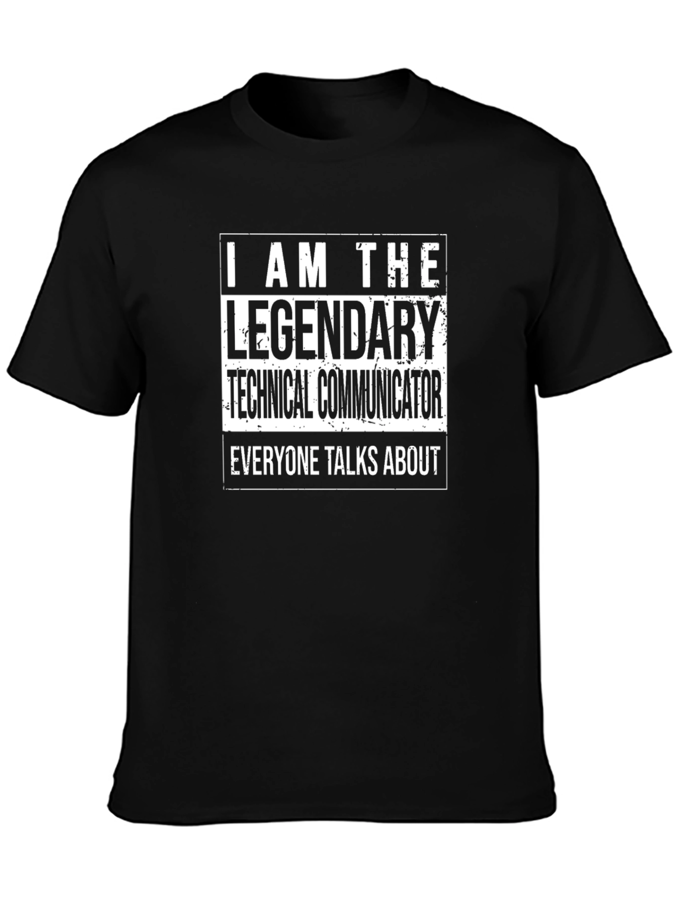 Legendary Technical Communicator T-Shirt