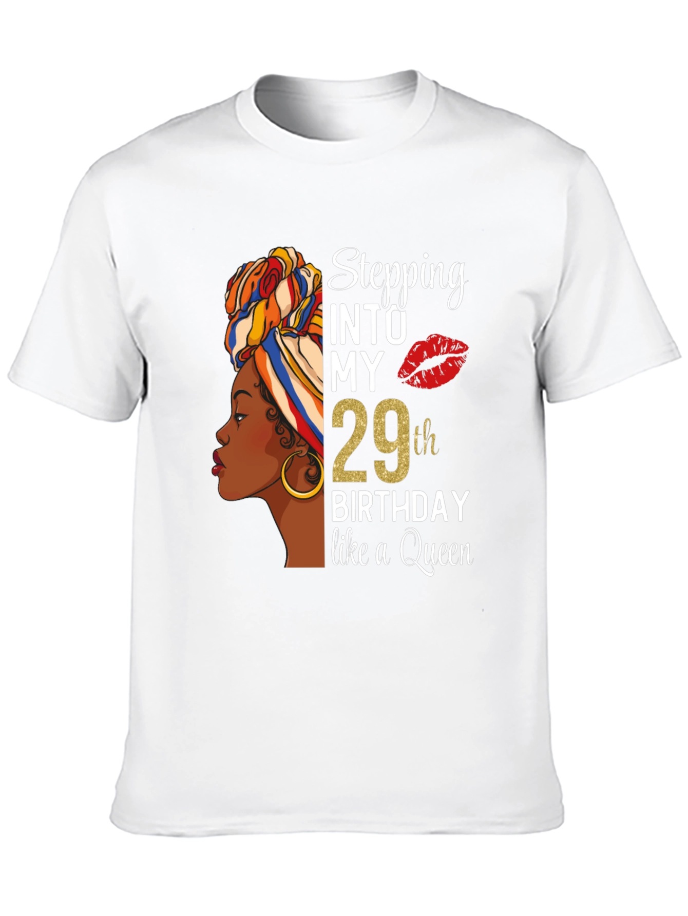Stepping Into My 29th Birthday Queen T-Shirt