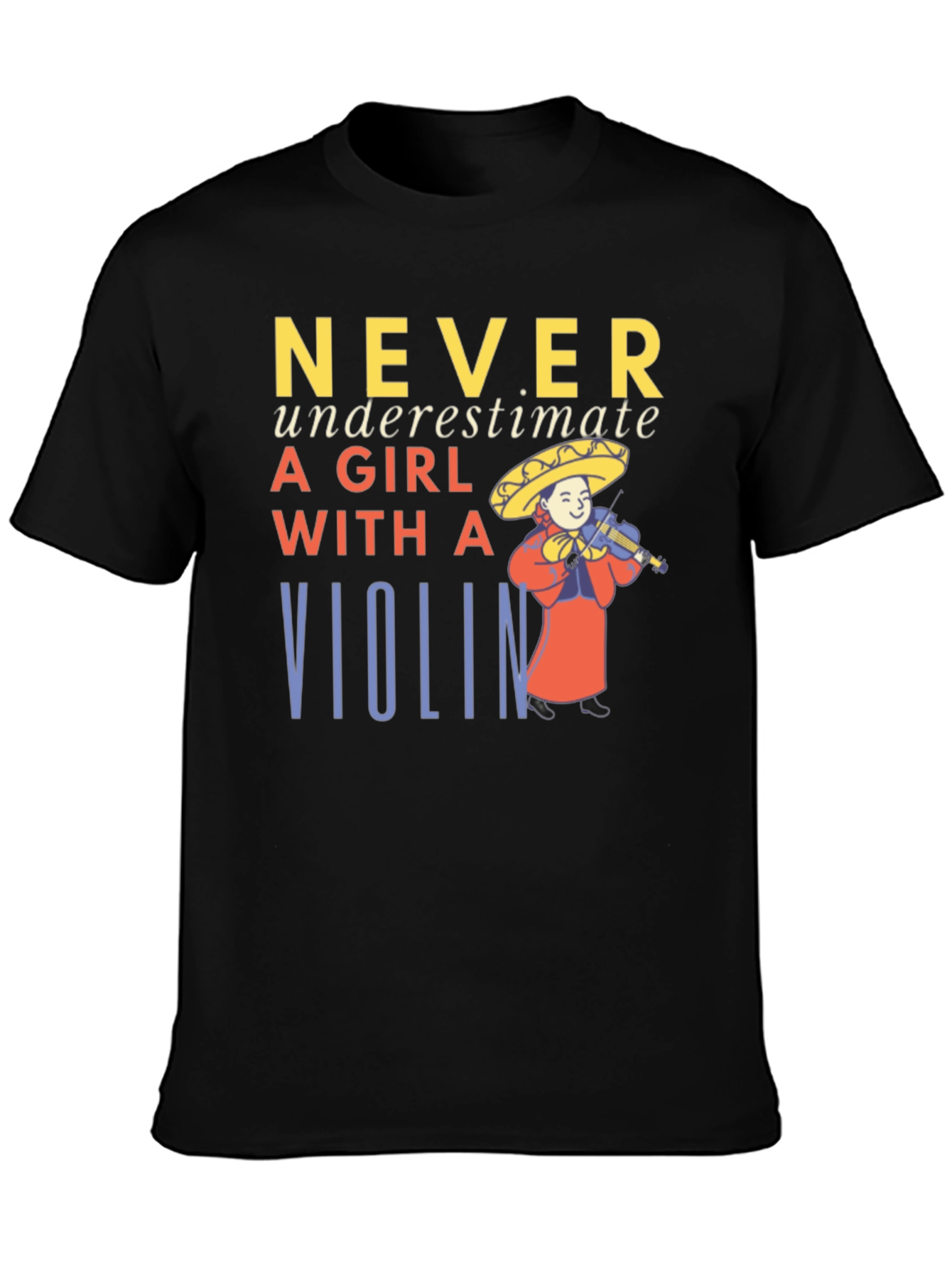 Never Underestimate A Girl With A Violin T-Shirt