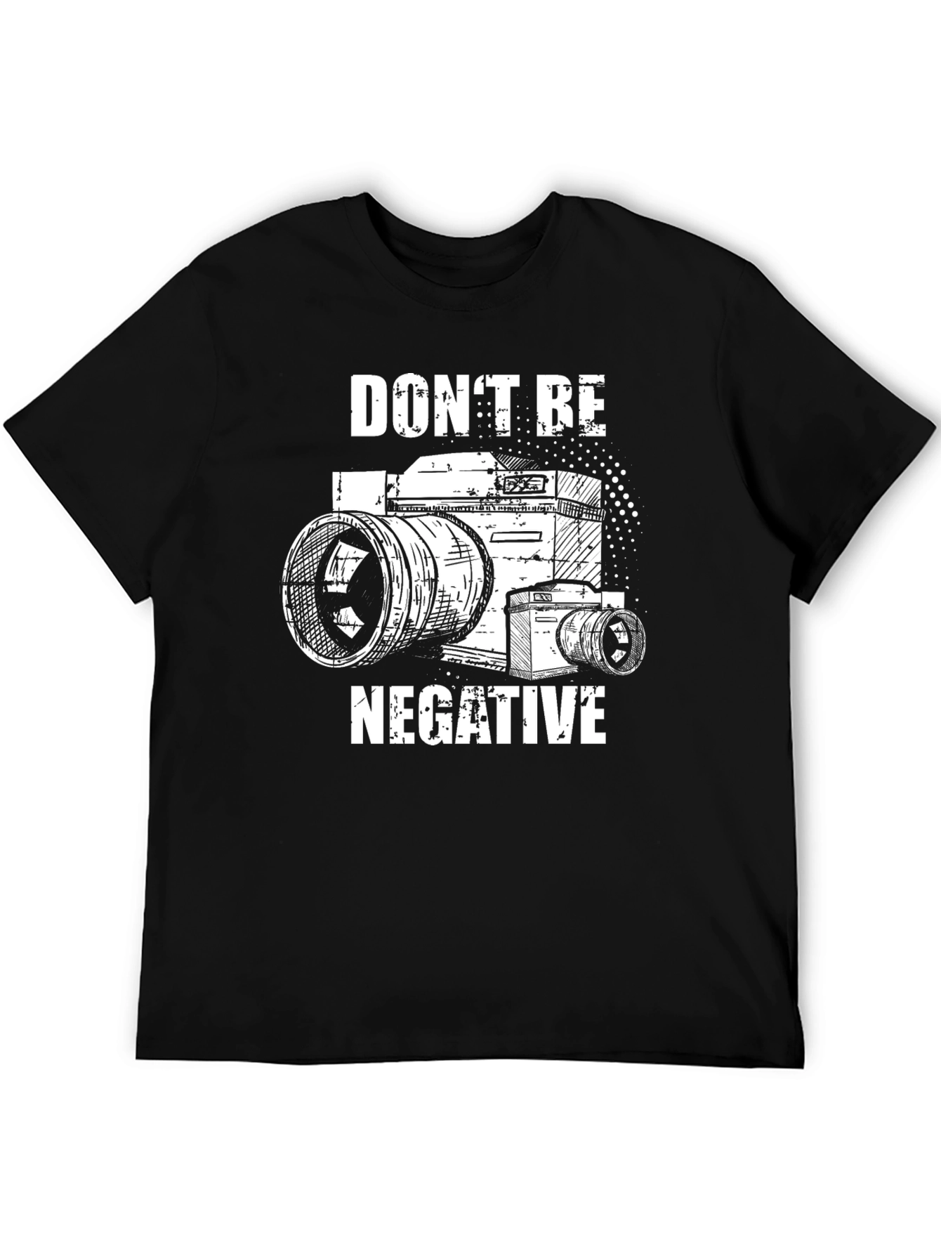 Dont Be Negative Camera Graphic T-Shirt