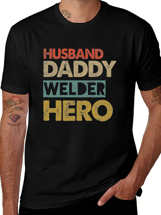 Husband Daddy Welder Hero Graphic Tee