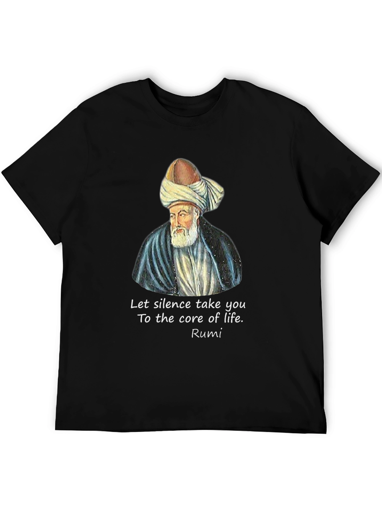Rumi Quote Graphic T-Shirt - Let Silence Take You