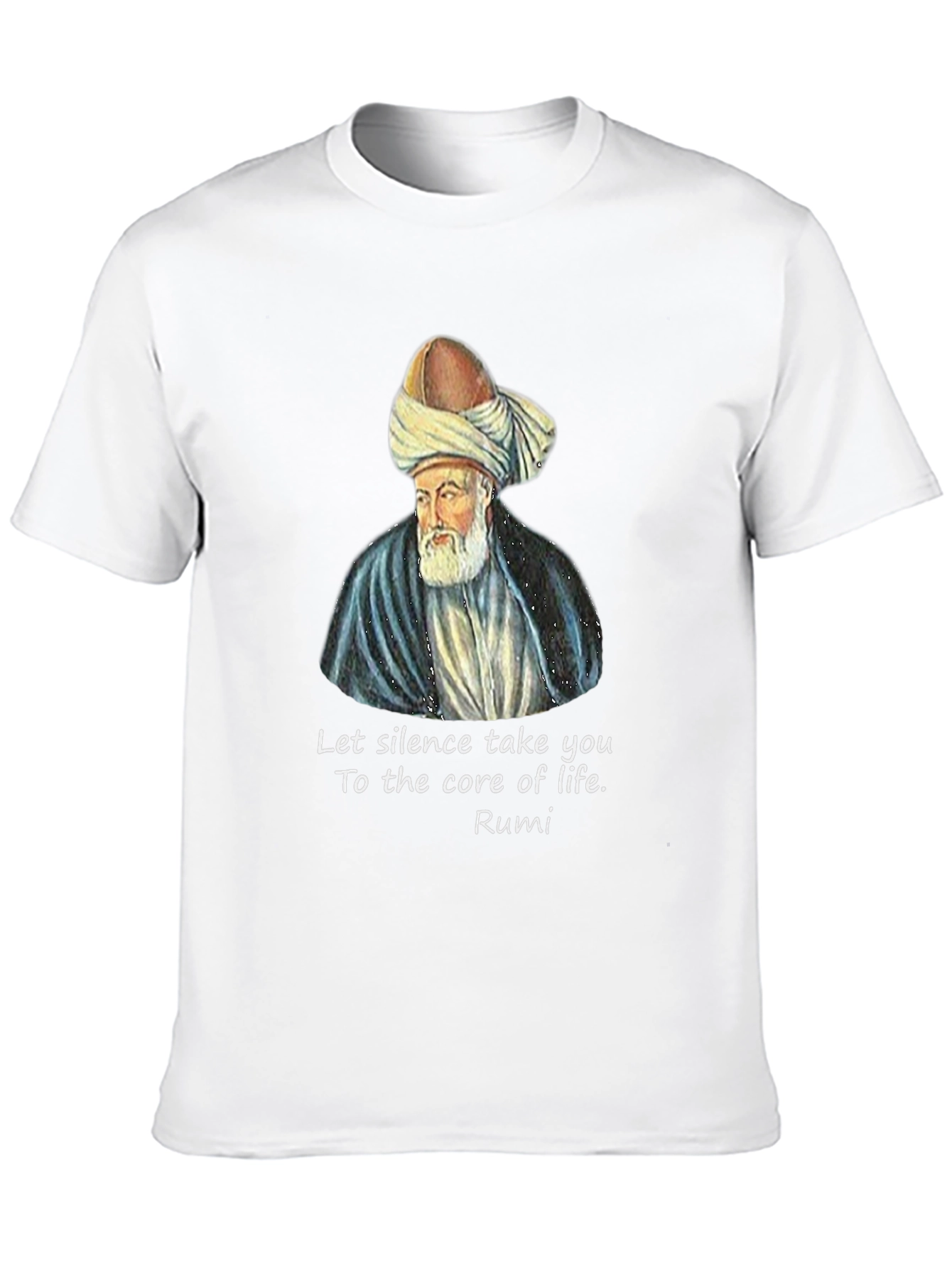 Rumi Quote Graphic T-Shirt - Let Silence Take You