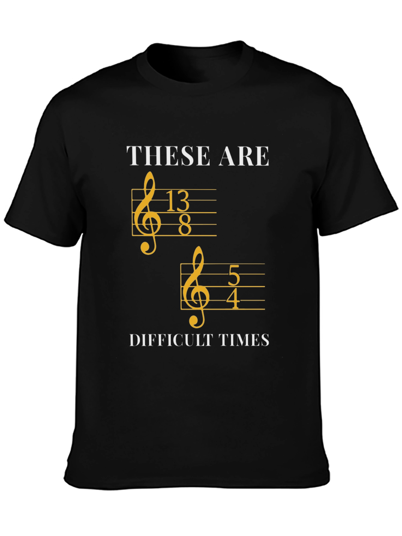 Difficult Times Music Pun T-Shirt