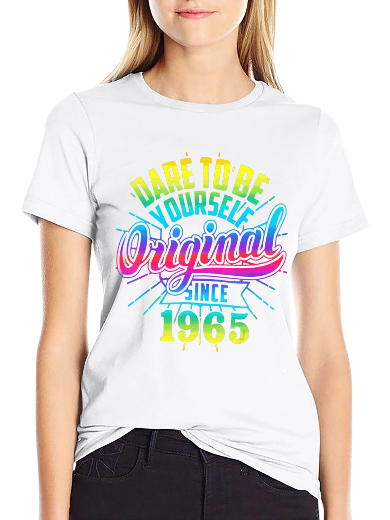 Dare To Be Original Since 1965 Graphic T-Shirt