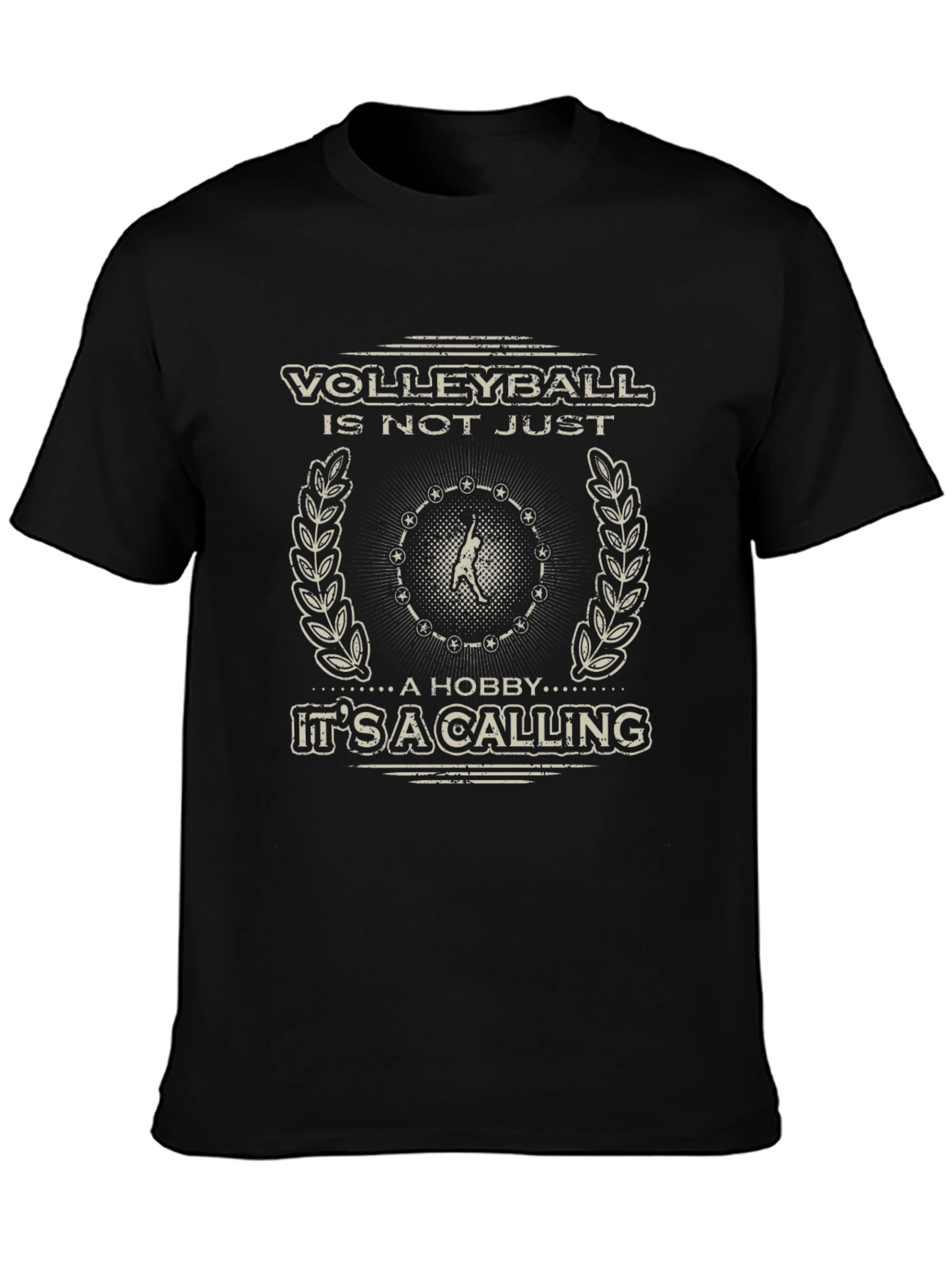 Volleyball Is Not Just a Hobby T-Shirt