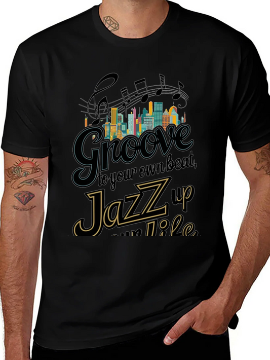 Groove to Your Beat Jazz Up Your Life Graphic T-Shirt