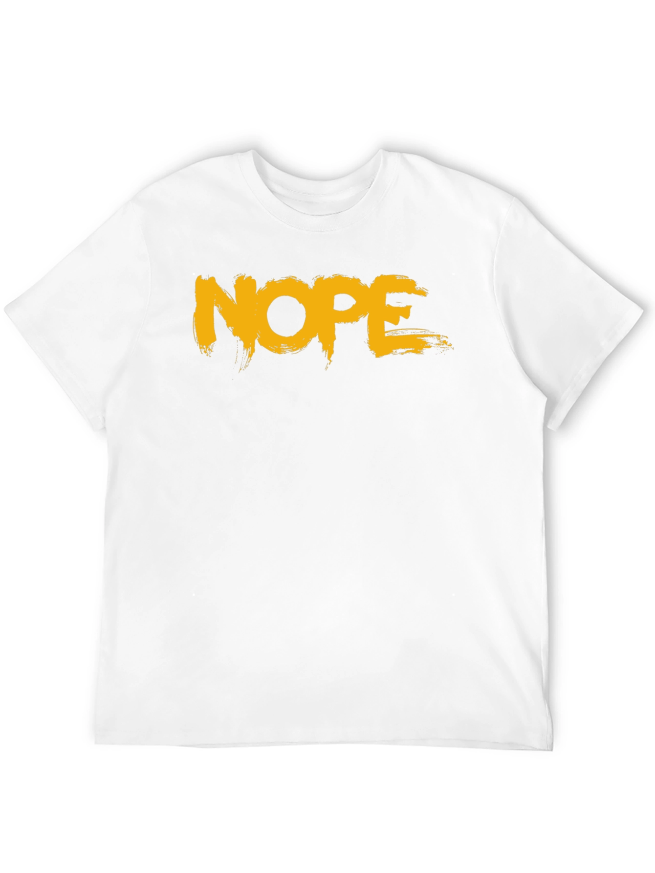 Nope Graphic Tee - Funny Sarcastic Humor T-Shirt