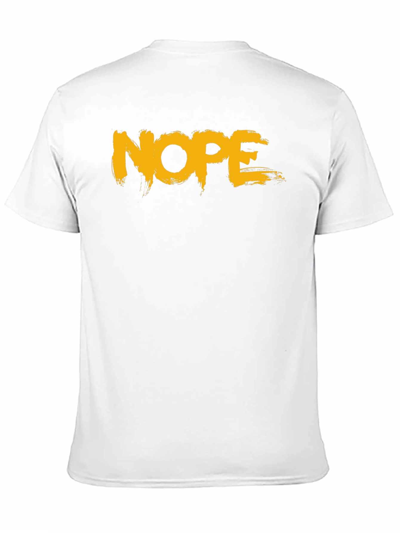 Nope Graphic Tee - Funny Sarcastic Humor T-Shirt