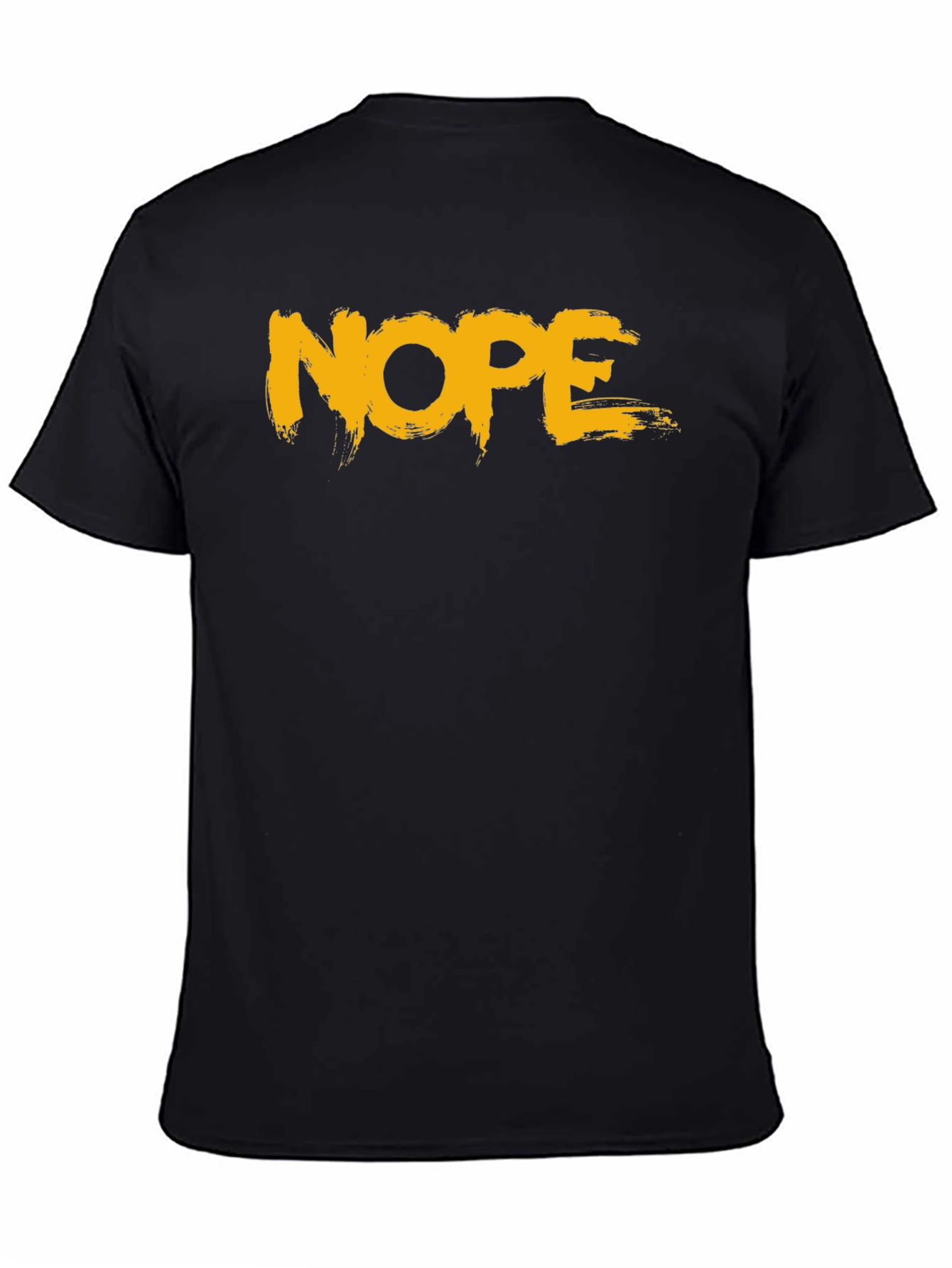 Nope Graphic Tee - Funny Sarcastic Humor T-Shirt