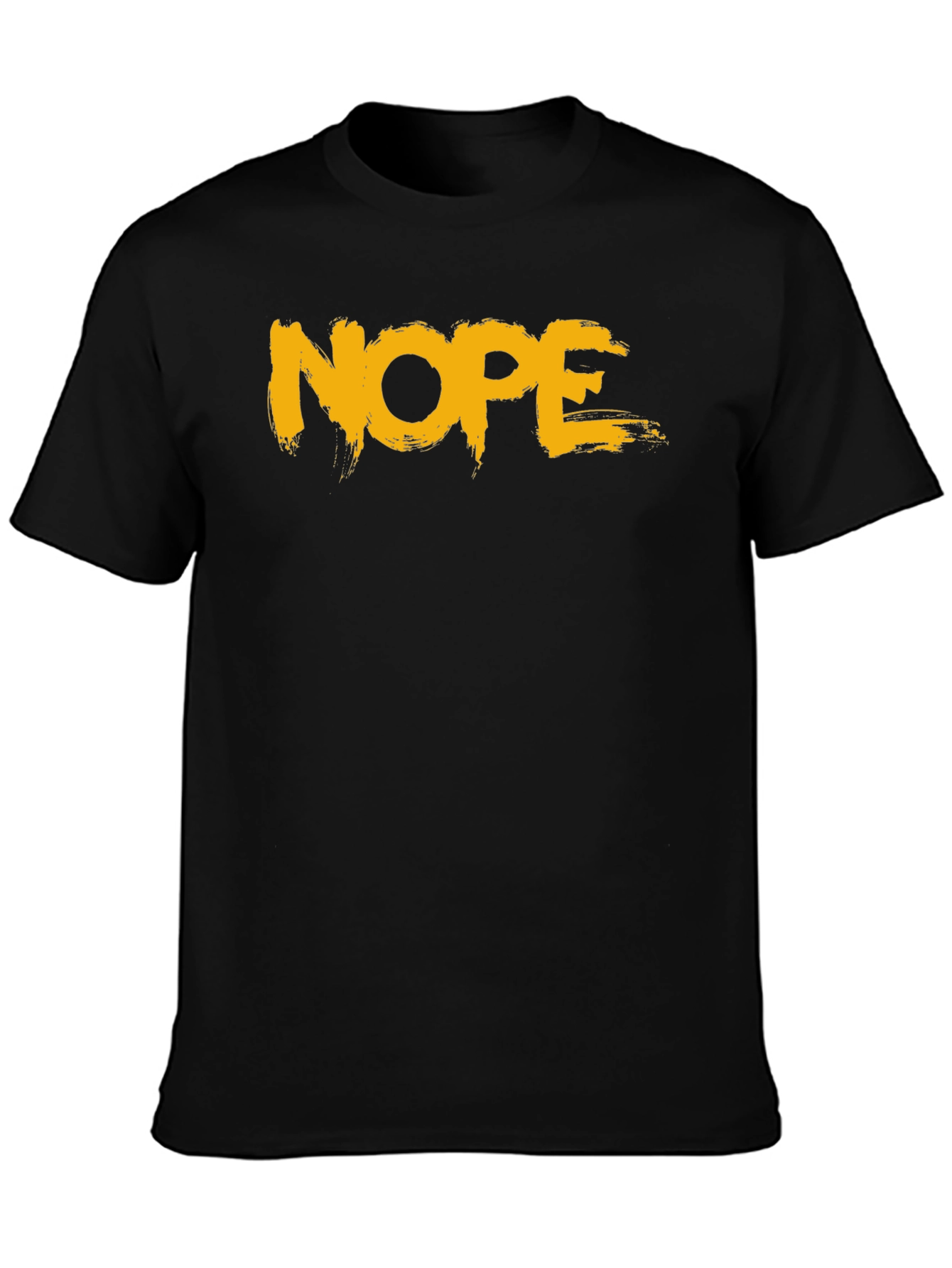 Nope Graphic Tee - Funny Sarcastic Humor T-Shirt