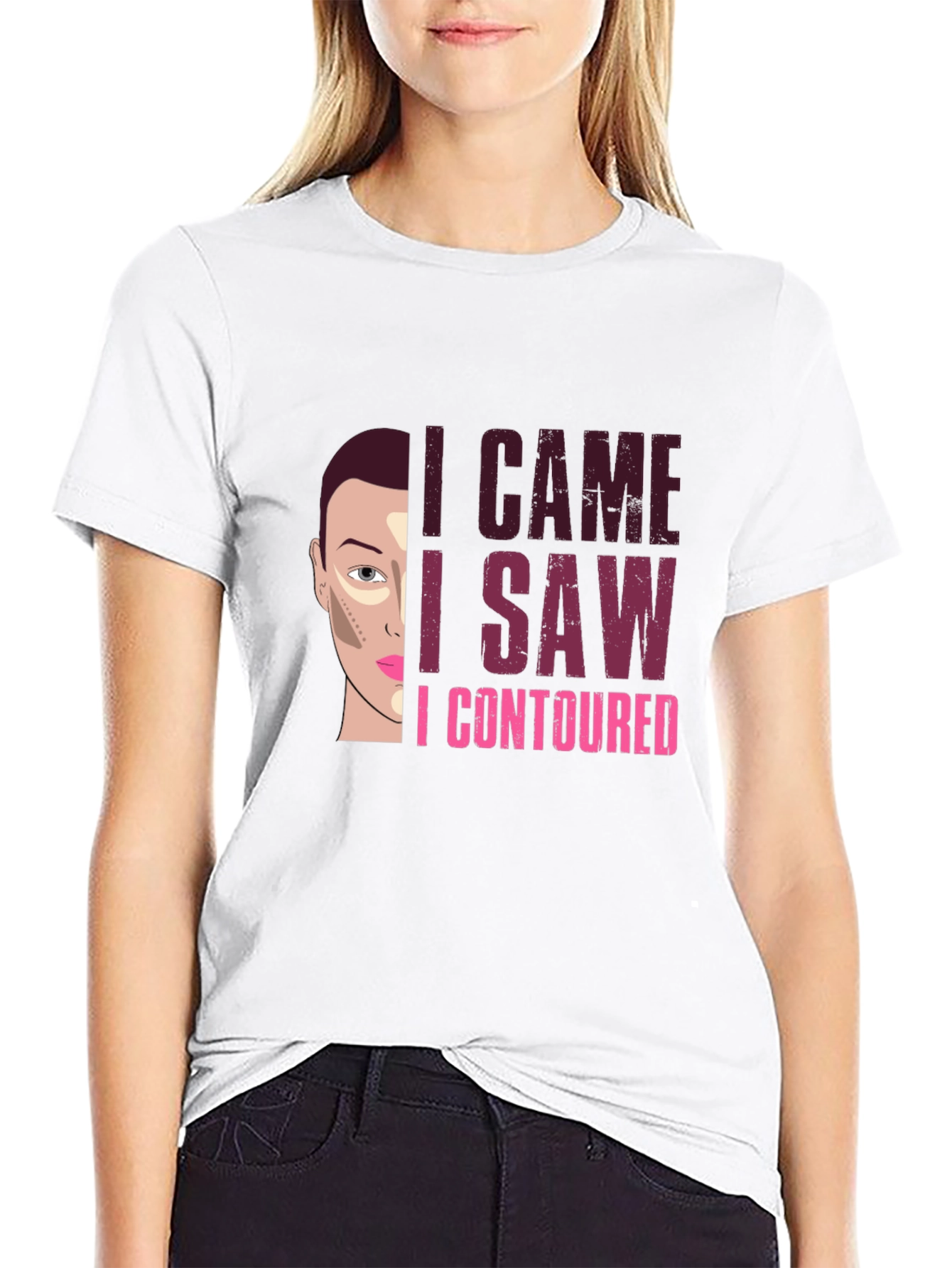 I Came I Saw I Contoured Funny Makeup T-Shirt