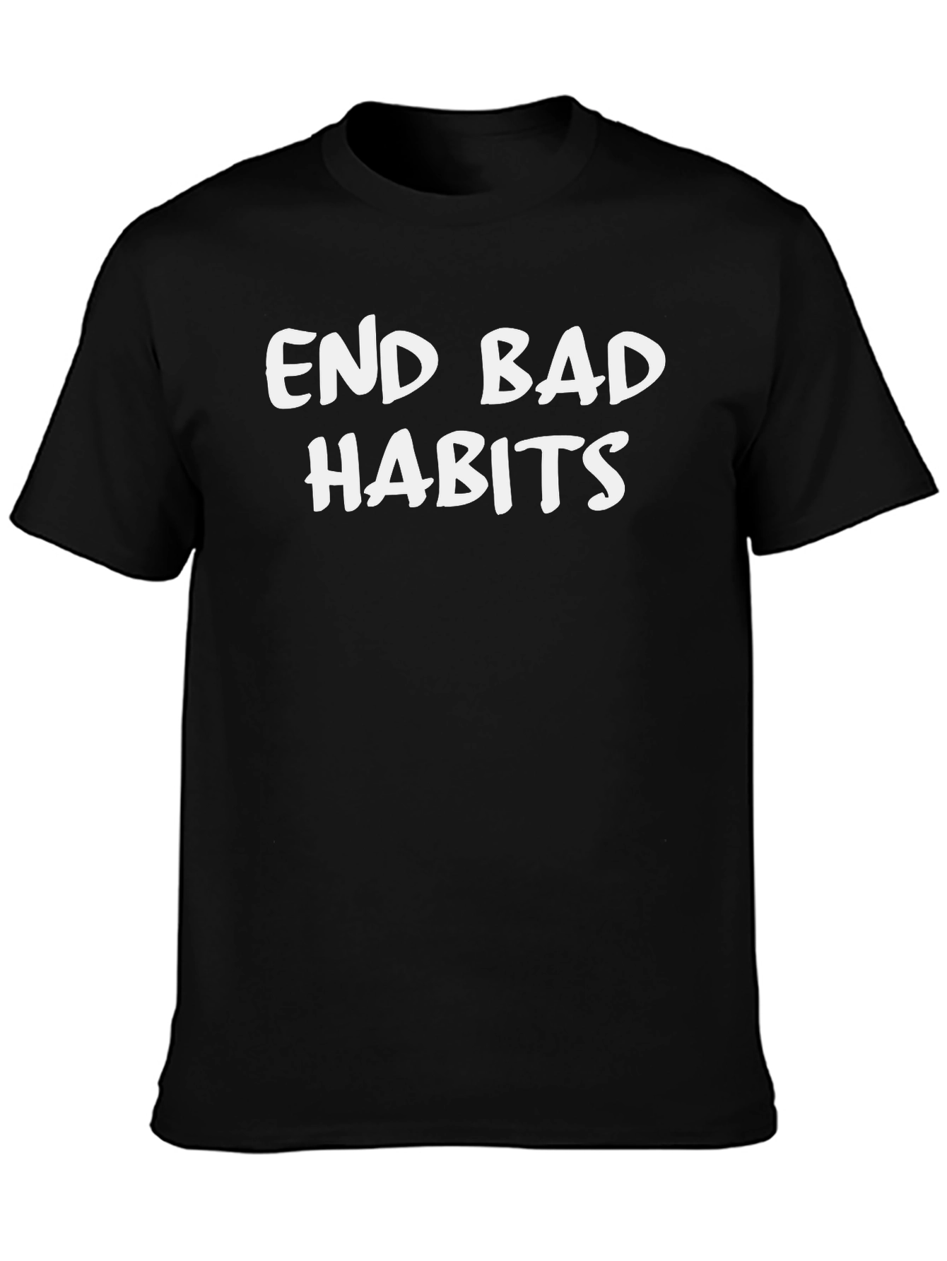 End Bad Habits Black T-Shirt - Motivational Tee