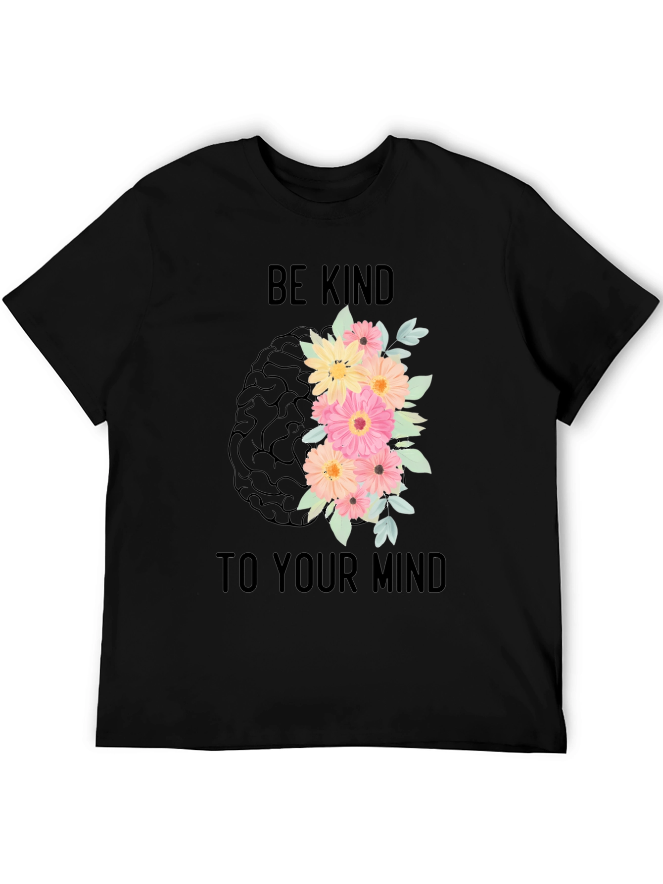 Be Kind to Your Mind Graphic T-Shirt