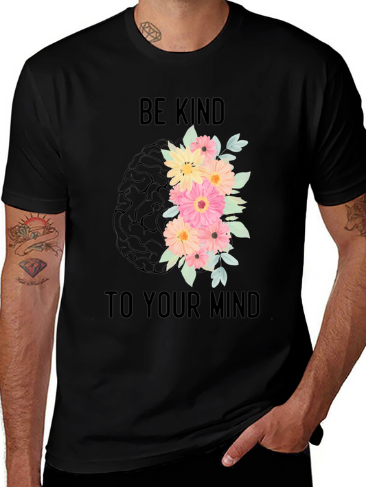 Be Kind to Your Mind Graphic T-Shirt