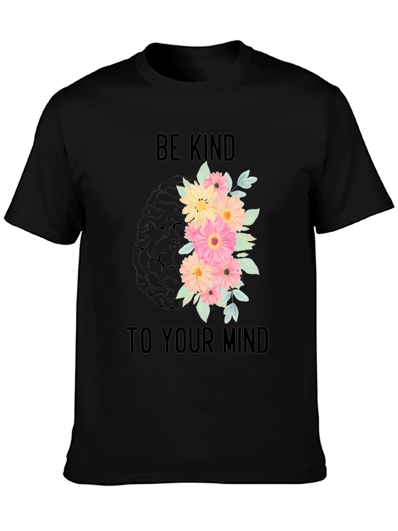 Be Kind to Your Mind Graphic T-Shirt