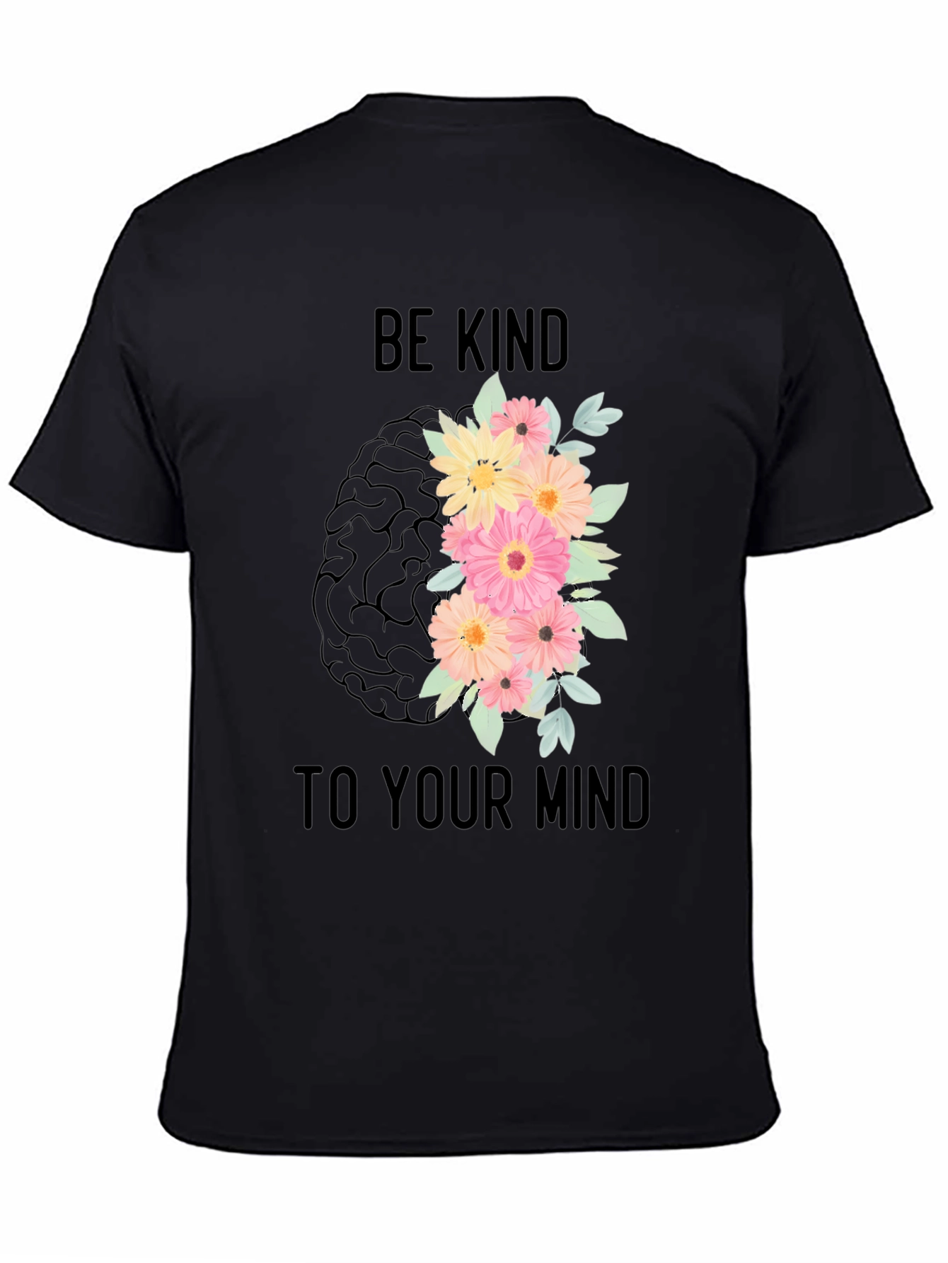 Be Kind to Your Mind Graphic T-Shirt