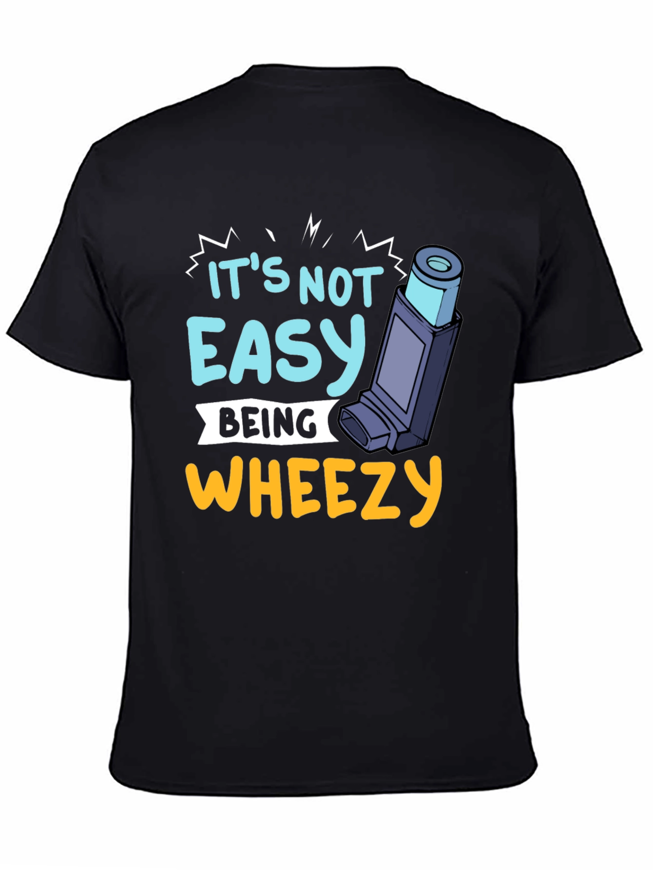 Its Not Easy Being Wheezy Graphic T-Shirt