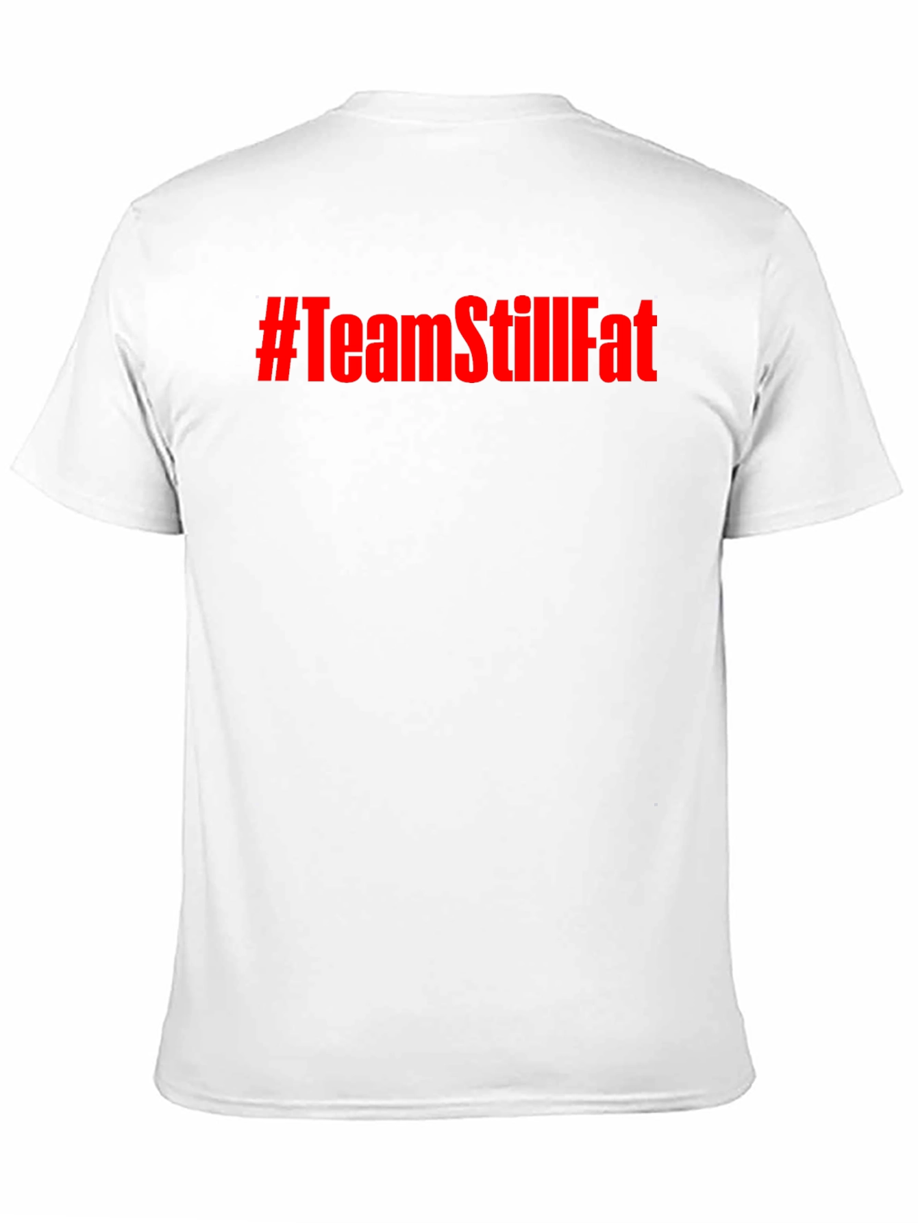 #TeamStillFat Graphic Print Black T-Shirt