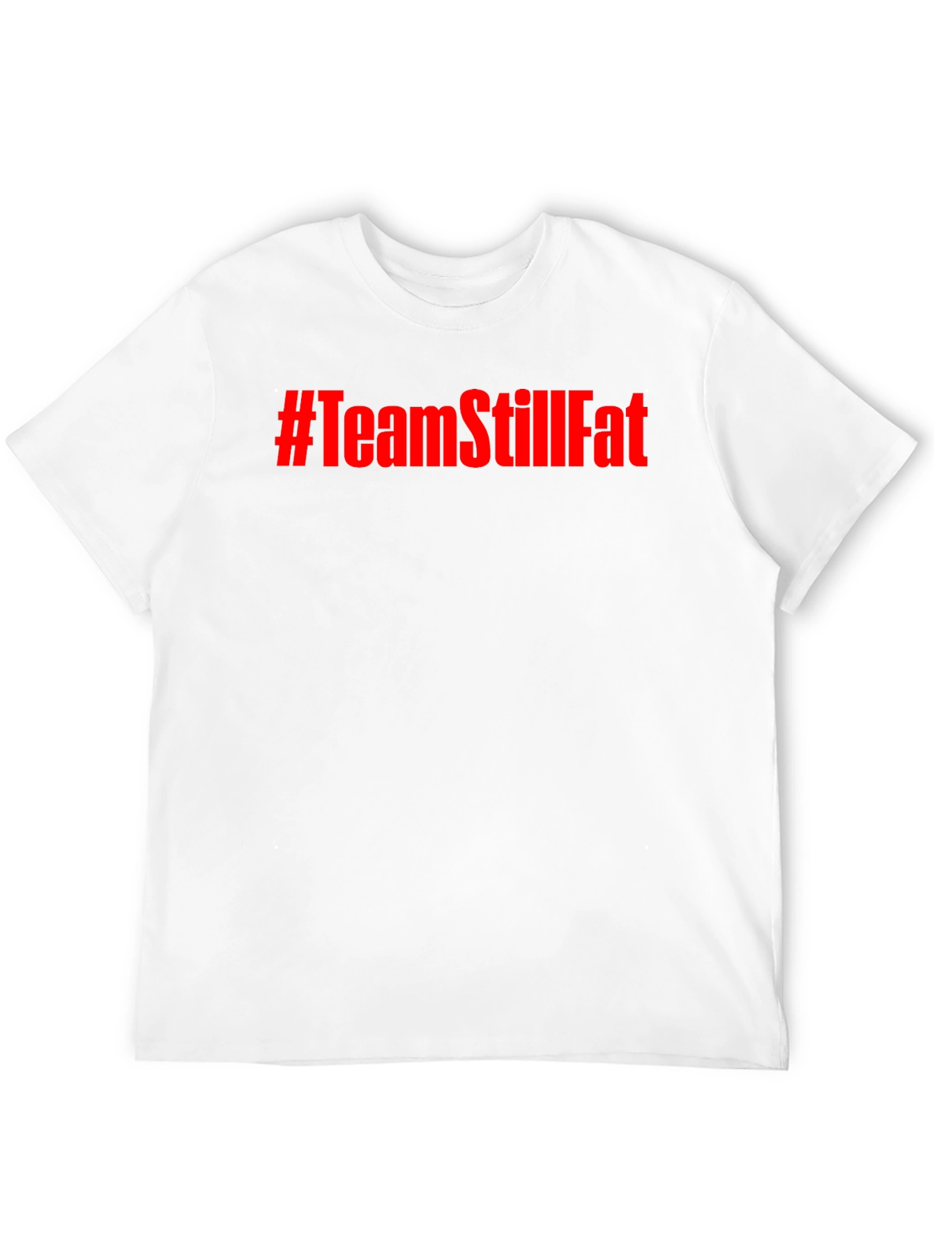 #TeamStillFat Graphic Print Black T-Shirt