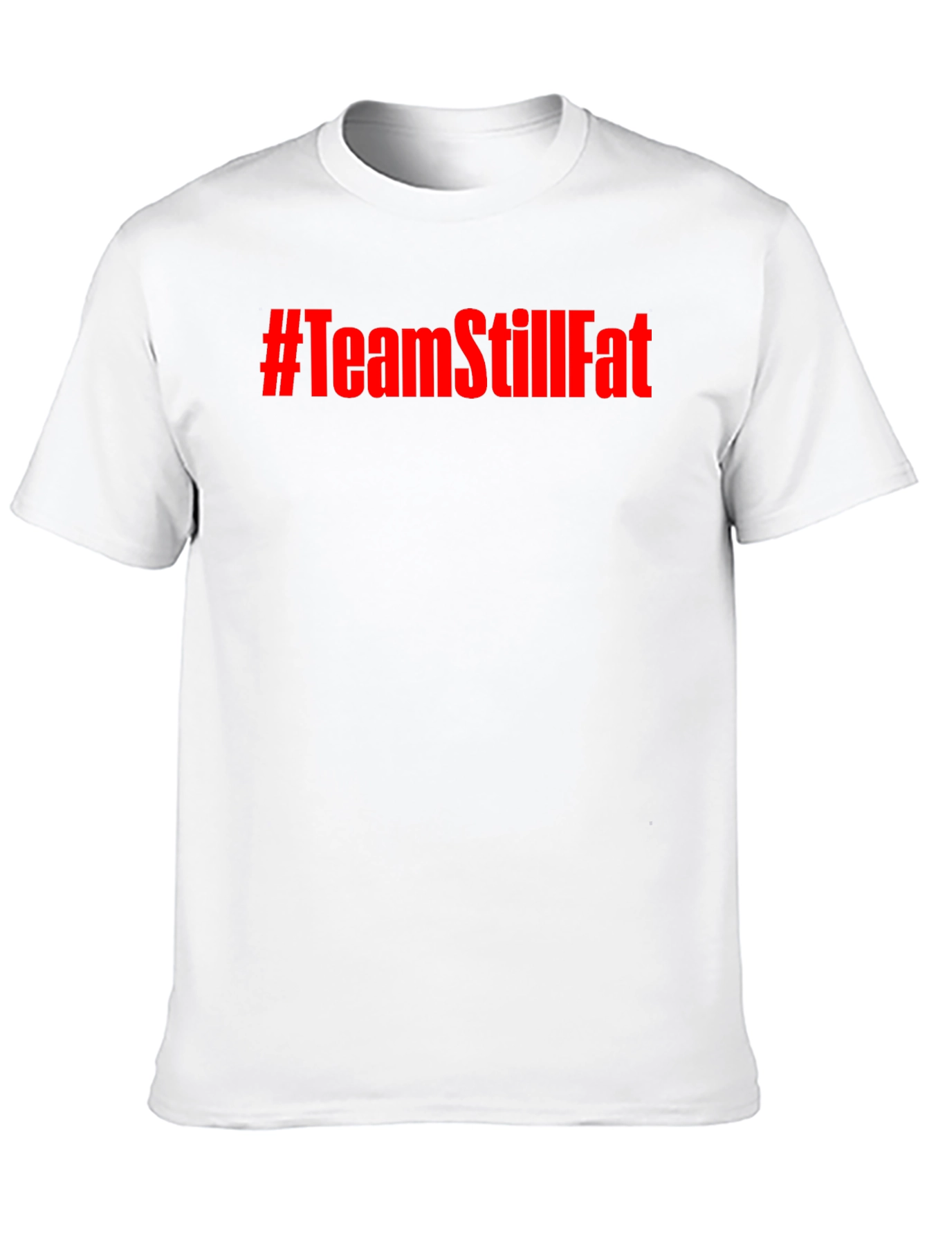 #TeamStillFat Graphic Print Black T-Shirt