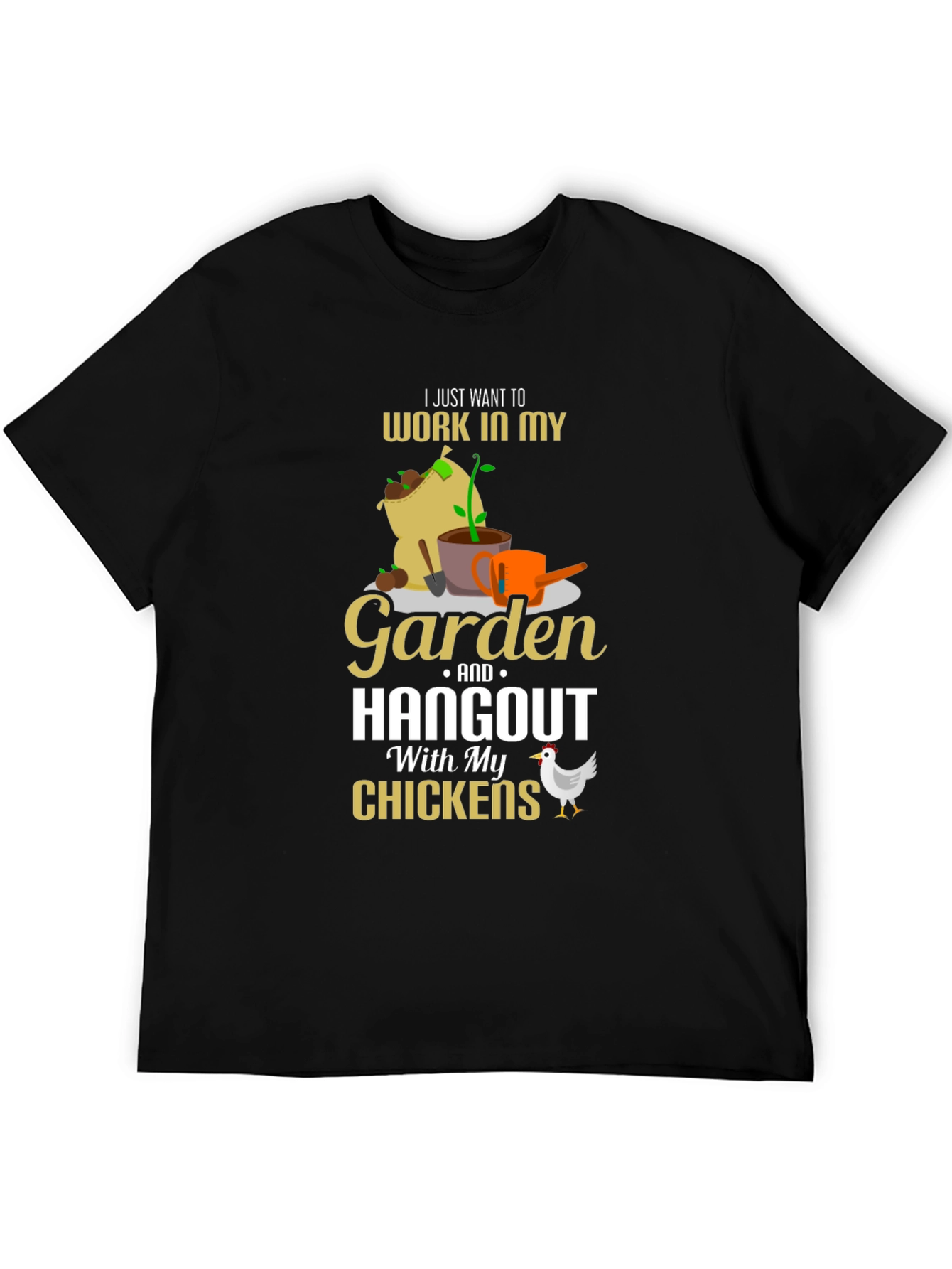 Gardening & Chicken Lover T-Shirt