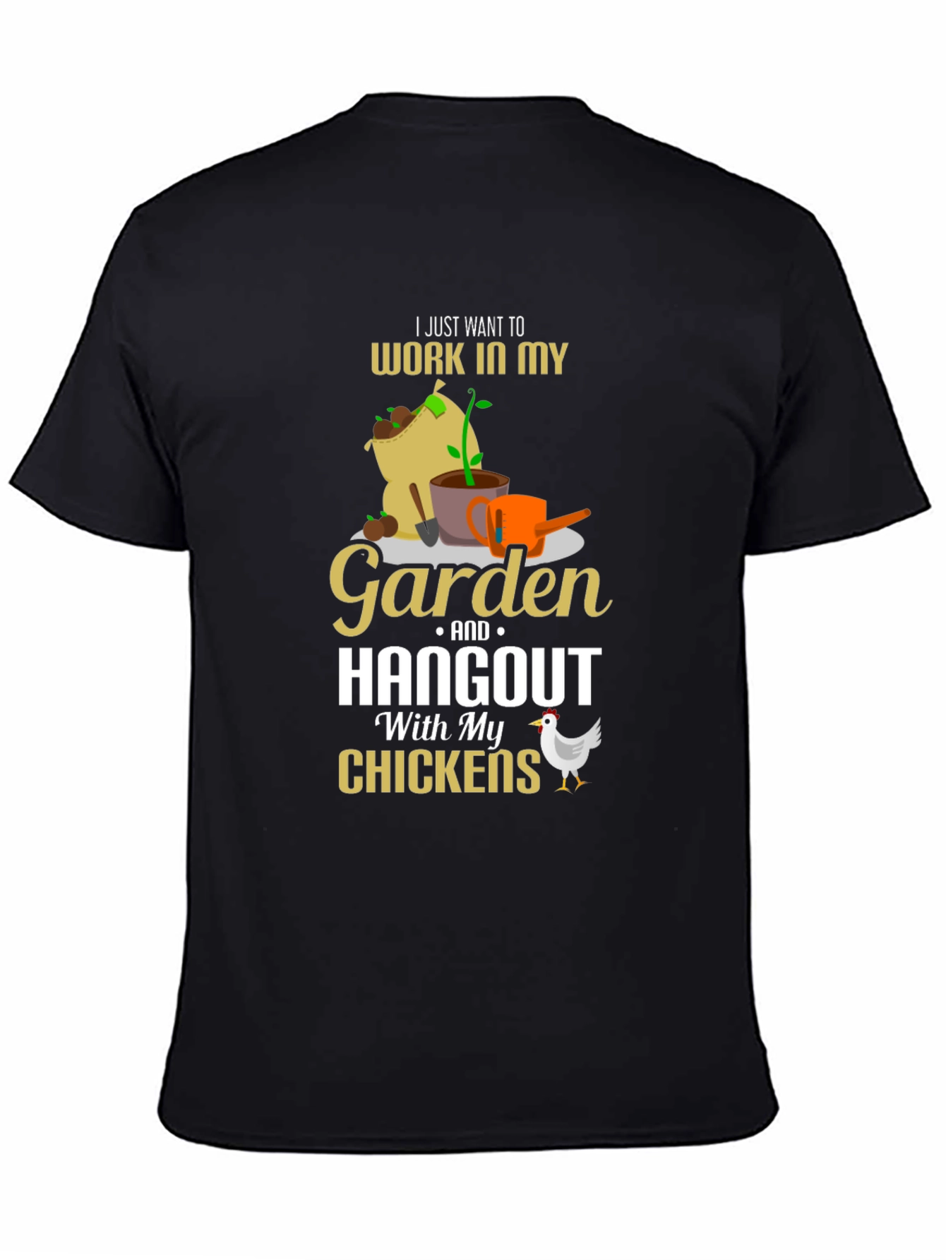 Gardening & Chicken Lover T-Shirt