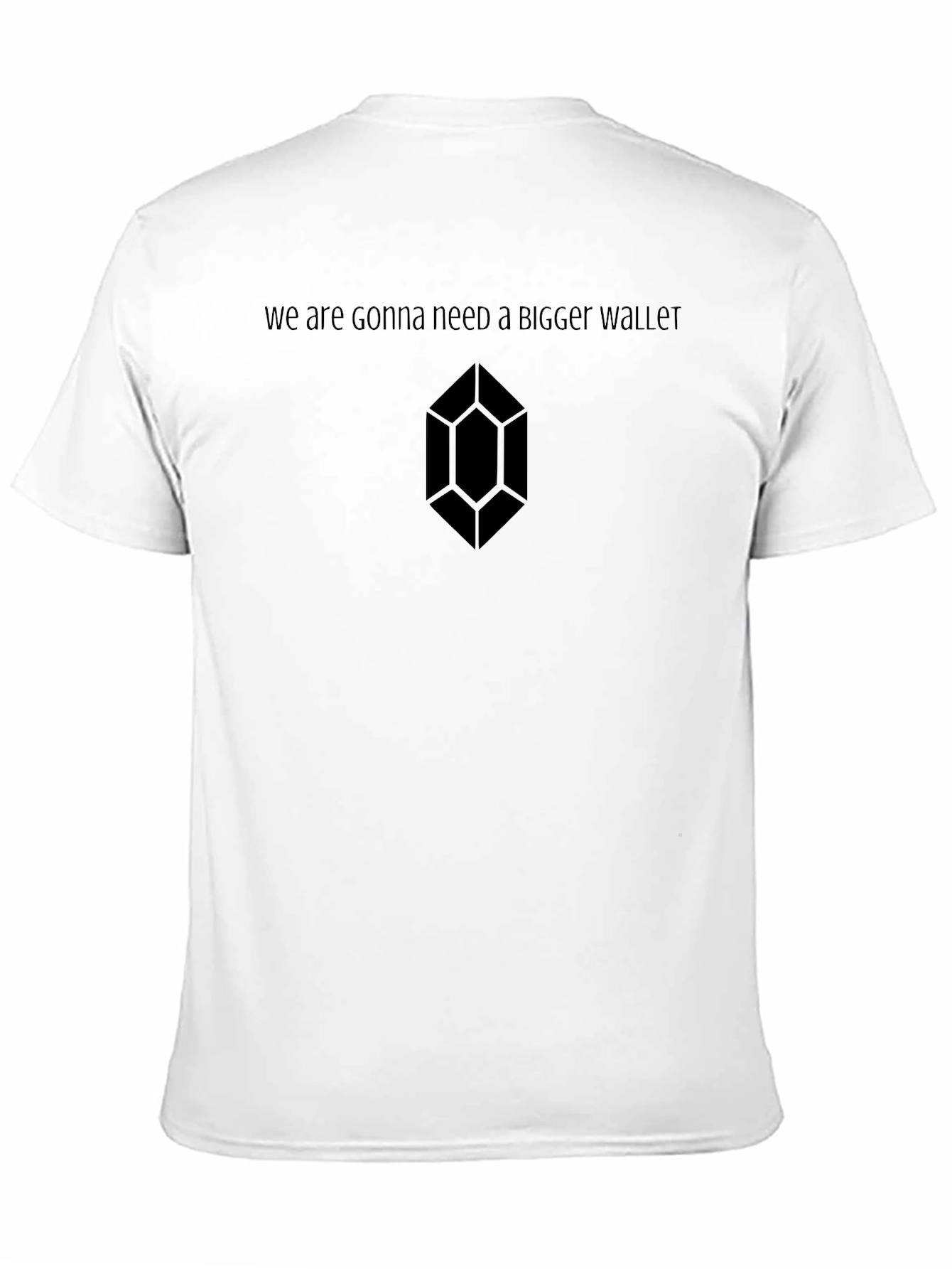Gonna Need A Bigger Wallet Black Tee