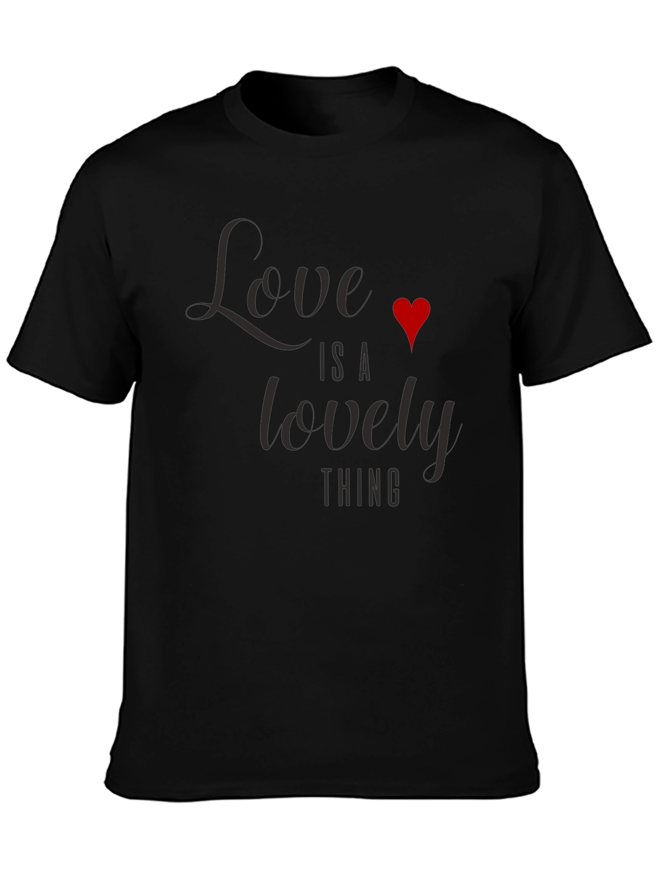 Love is a Lovely Thing Graphic T-Shirt