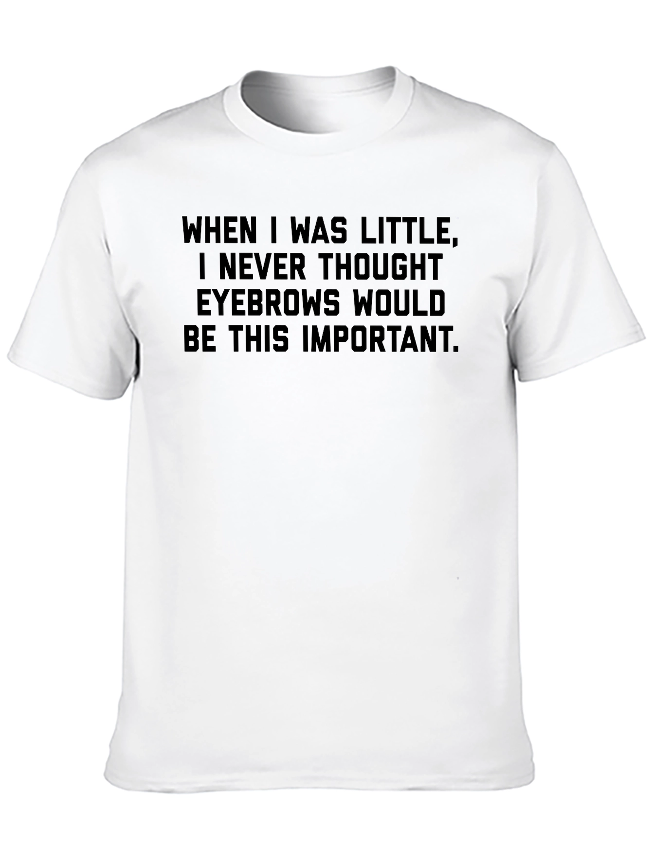 Eyebrow Importance Graphic T-Shirt