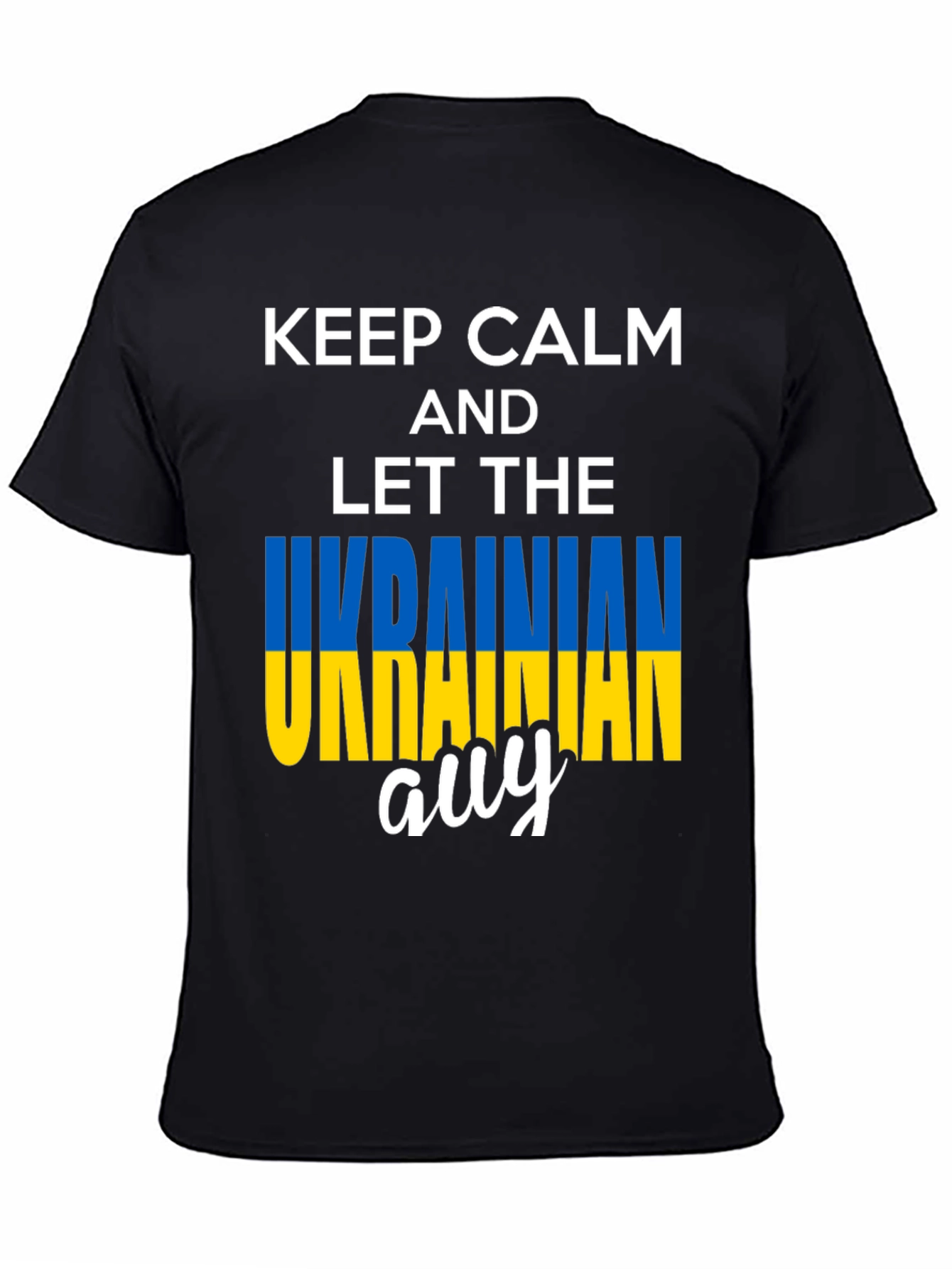 Keep Calm Ukrainian Guy T-Shirt - Black