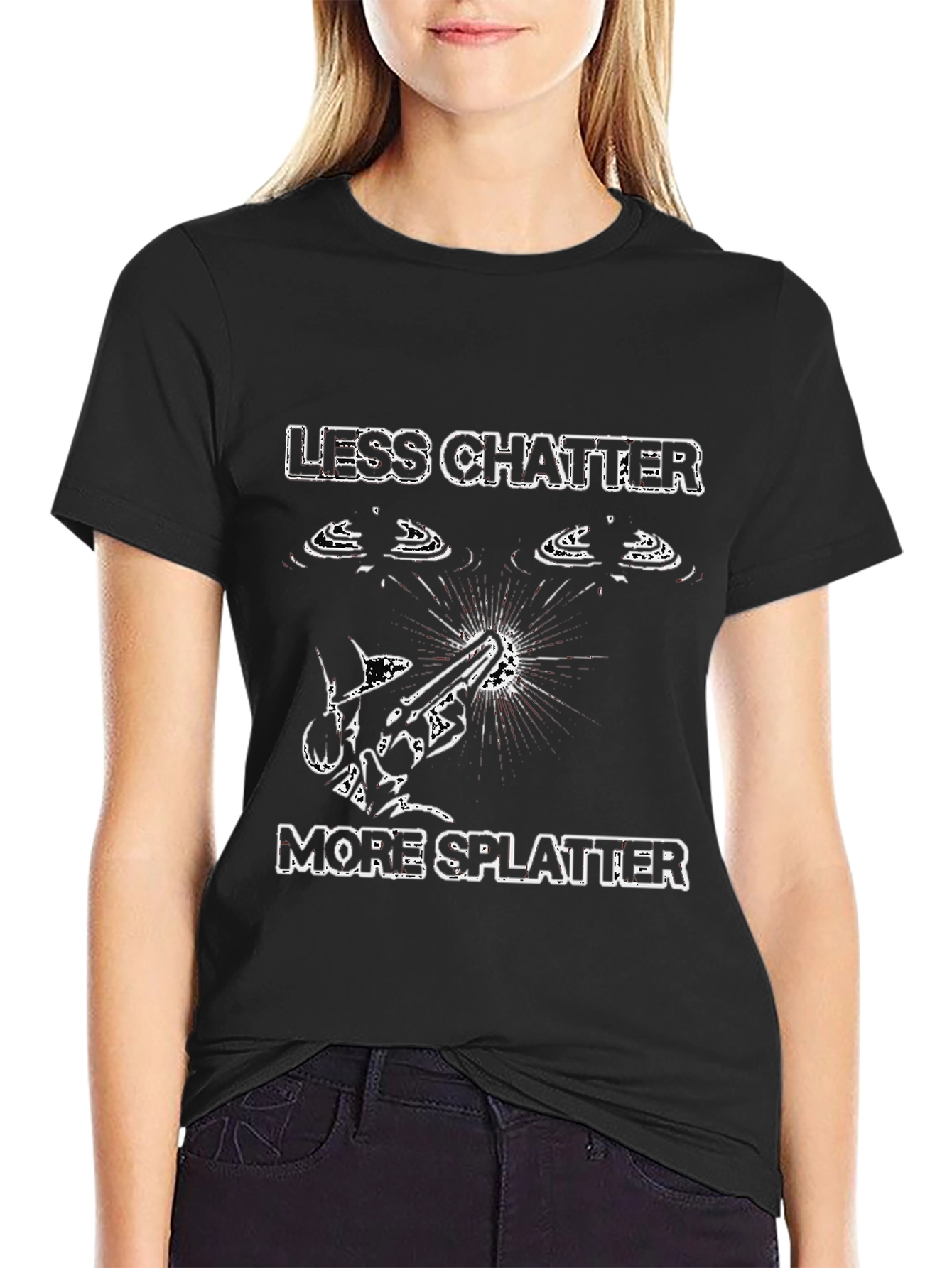 Less Chatter More Splatter T-Shirt