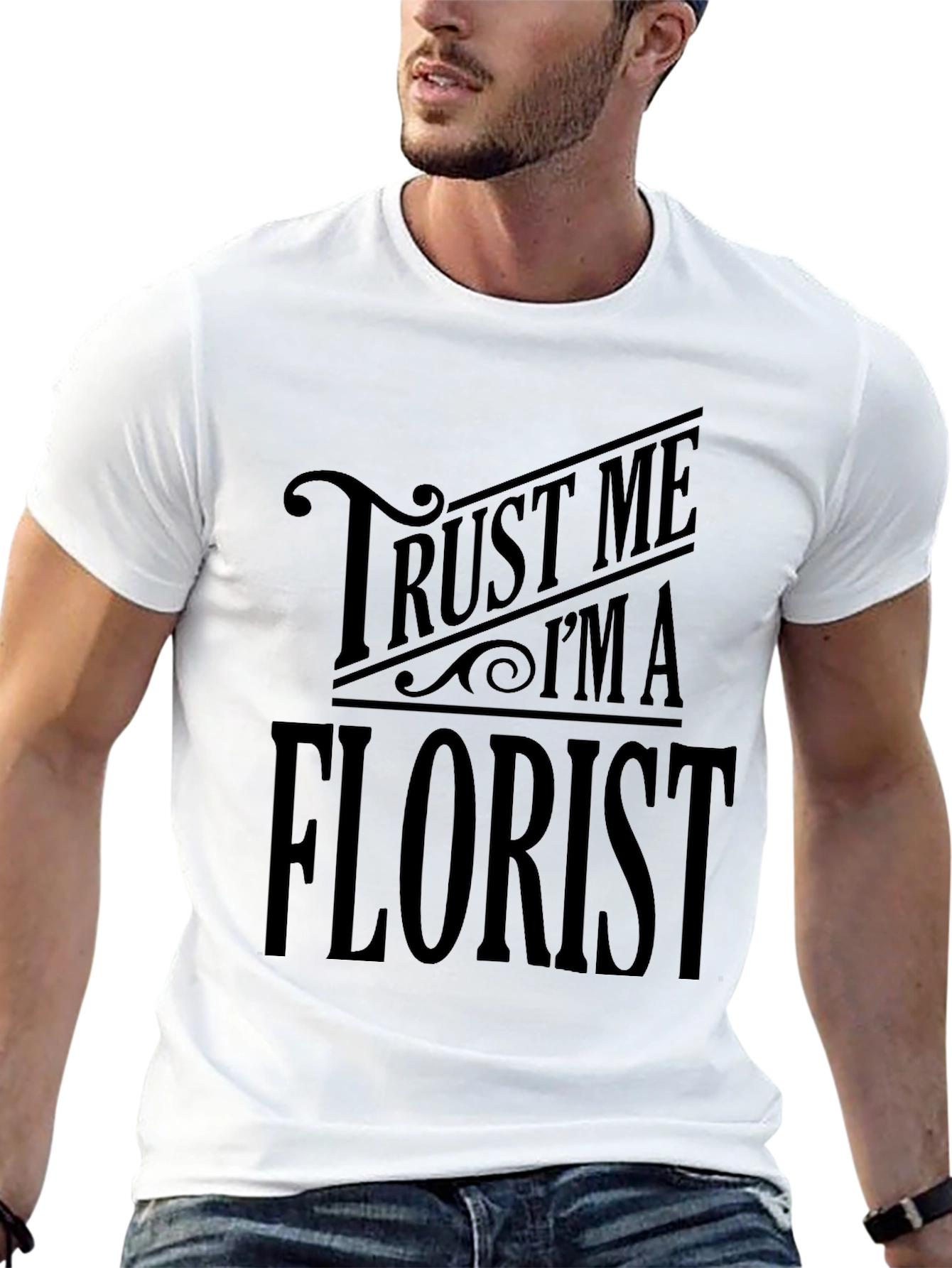 Trust Me Im A Florist Black T-Shirt