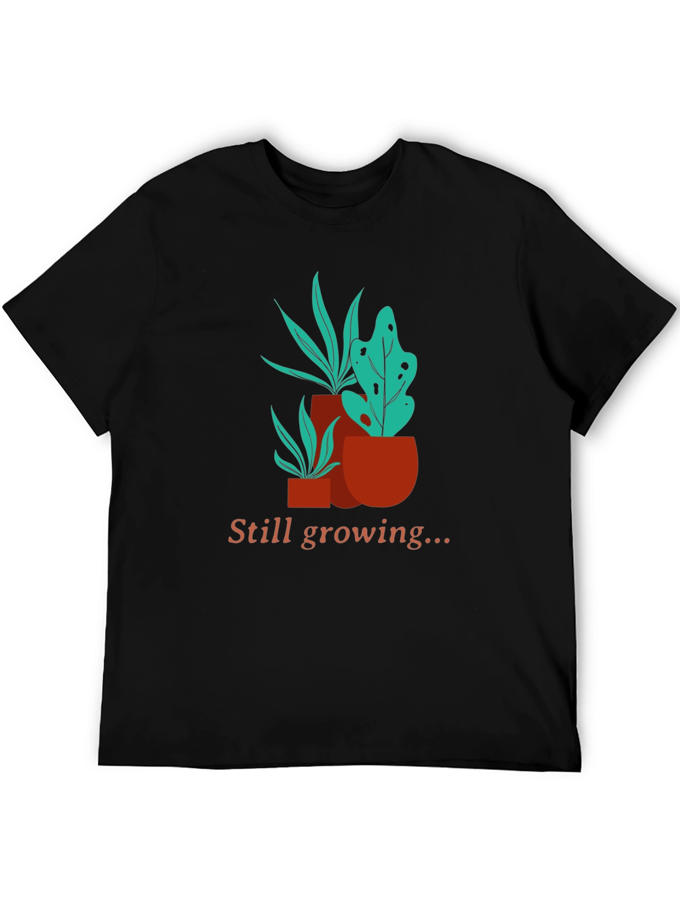 Still Growing T-Shirt - Potted Plant Graphic Tee