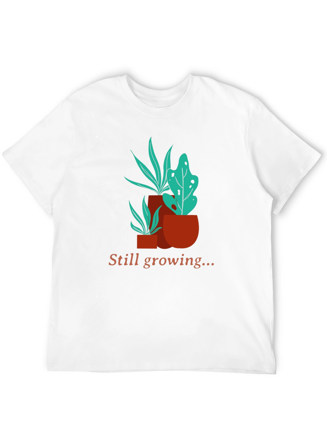 Still Growing T-Shirt - Potted Plant Graphic Tee