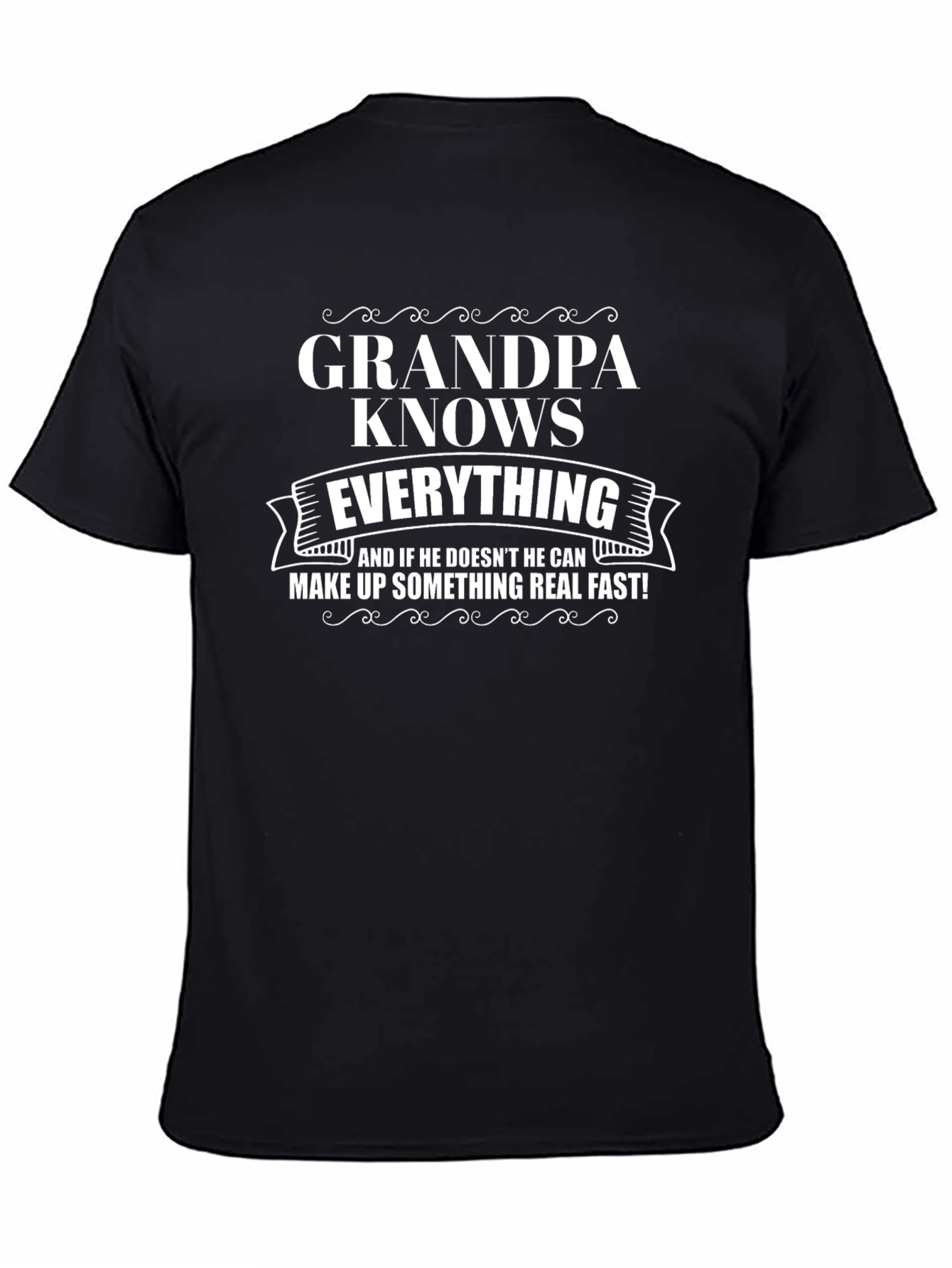 Grandpa Knows Everything Graphic T-Shirt