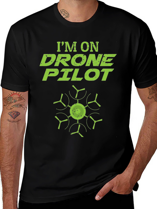 Im On Drone Pilot T-Shirt - Cool Graphic Tee