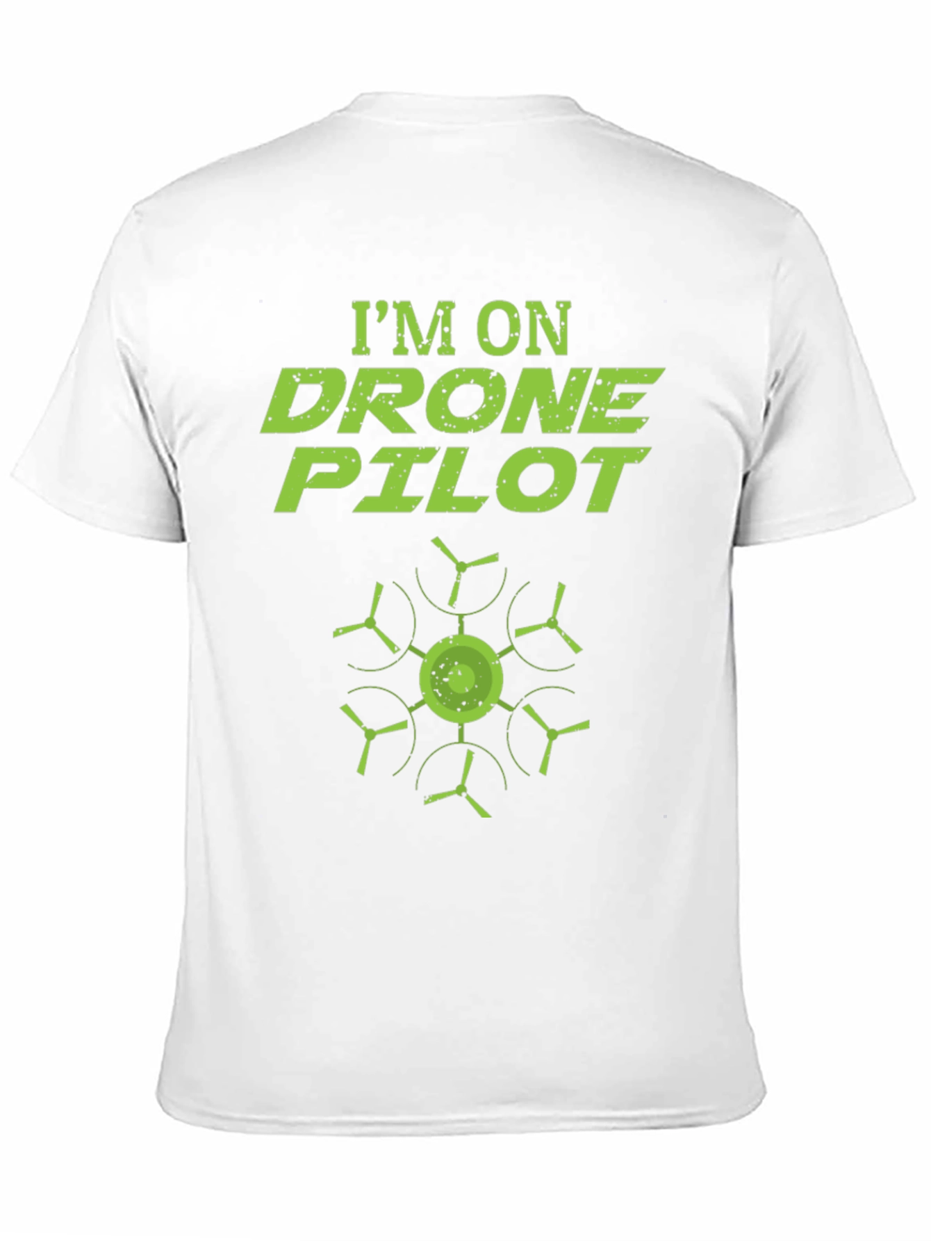 Im On Drone Pilot T-Shirt - Cool Graphic Tee