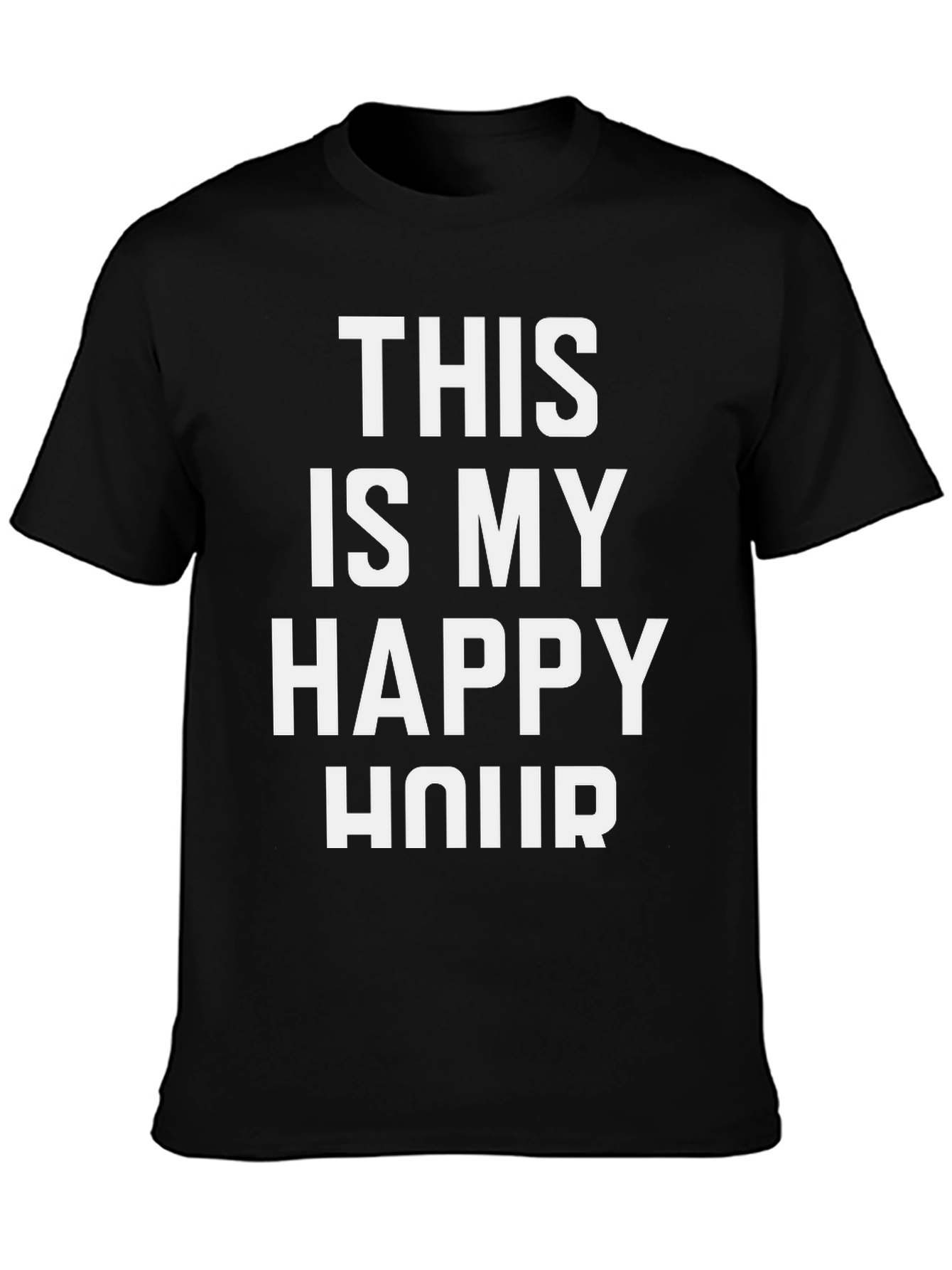 This is My Happy Hour Black T-Shirt