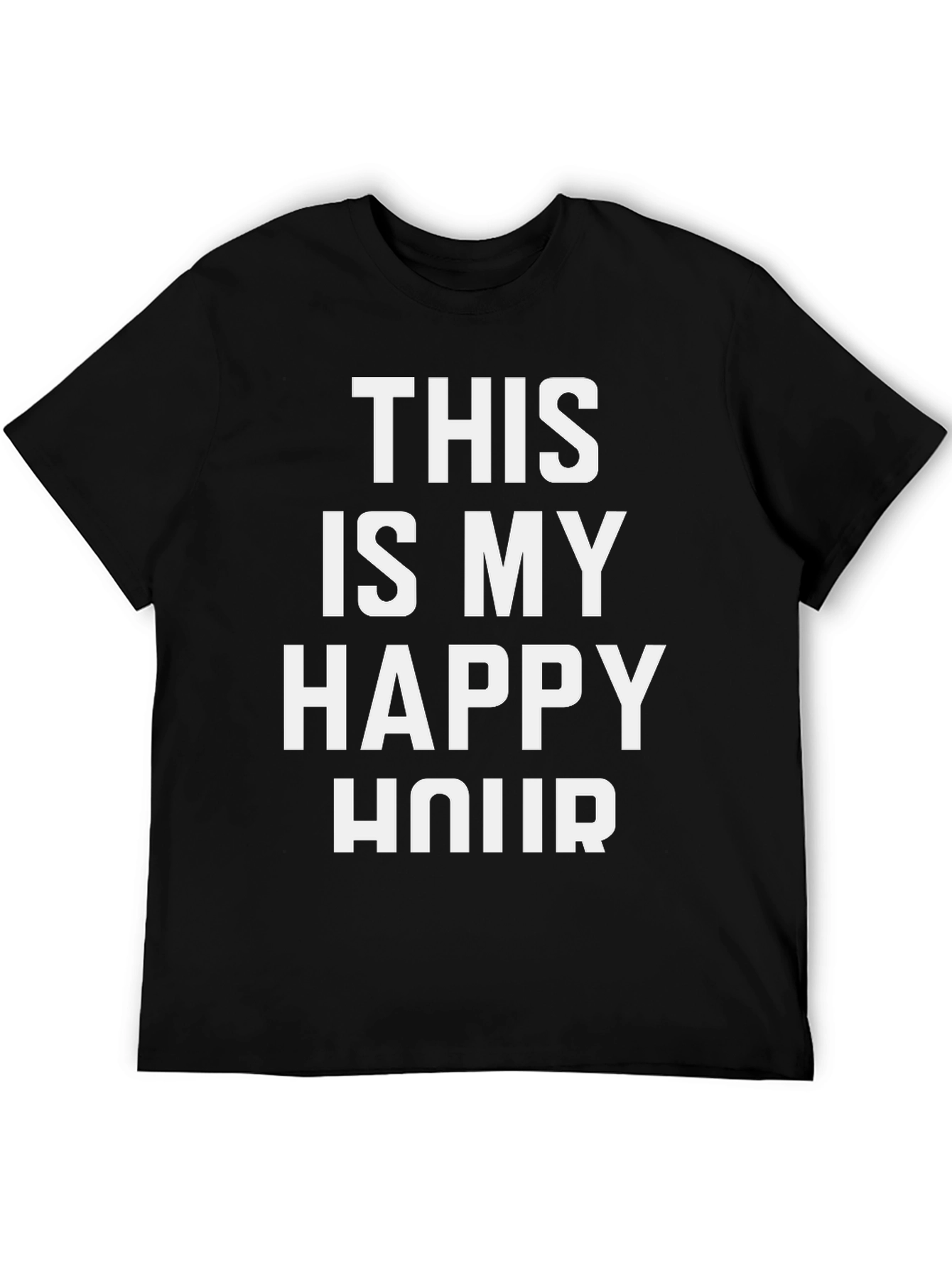 This is My Happy Hour Black T-Shirt