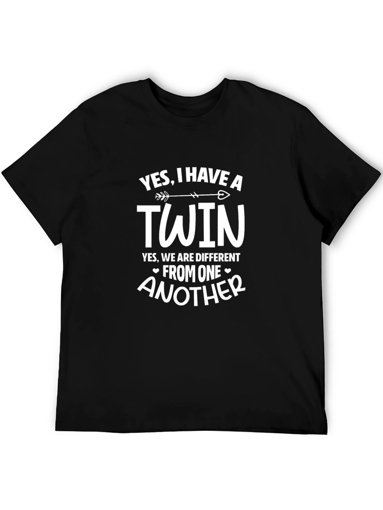 Yes I Have a Twin - Novelty Graphic T-Shirt