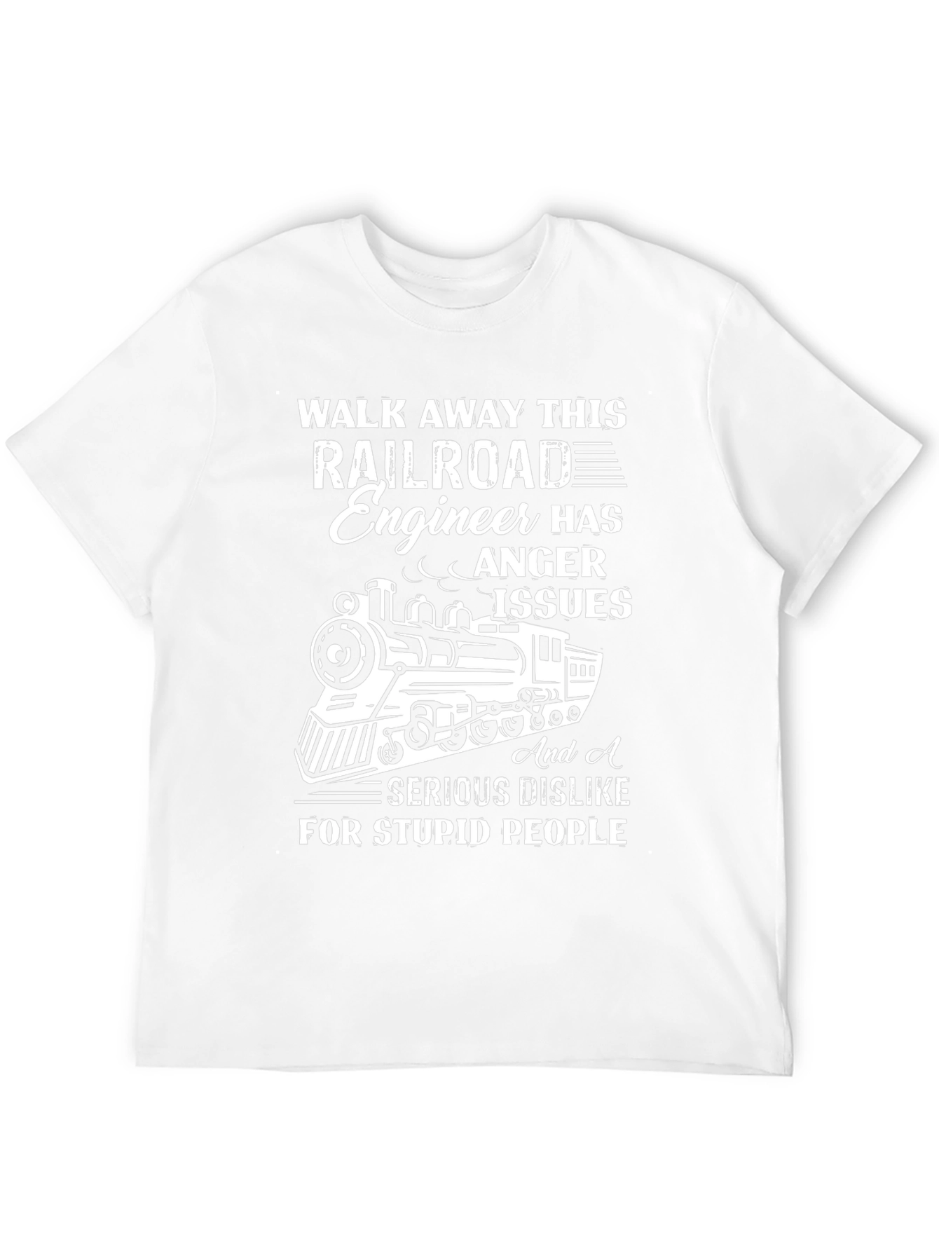 Railroad Engineer Anger Issues T-Shirt