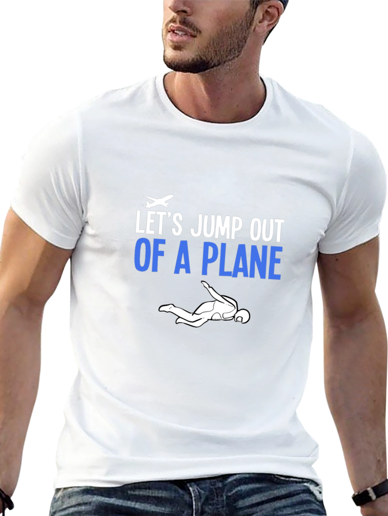 Lets Jump Out Of A Plane T-shirt