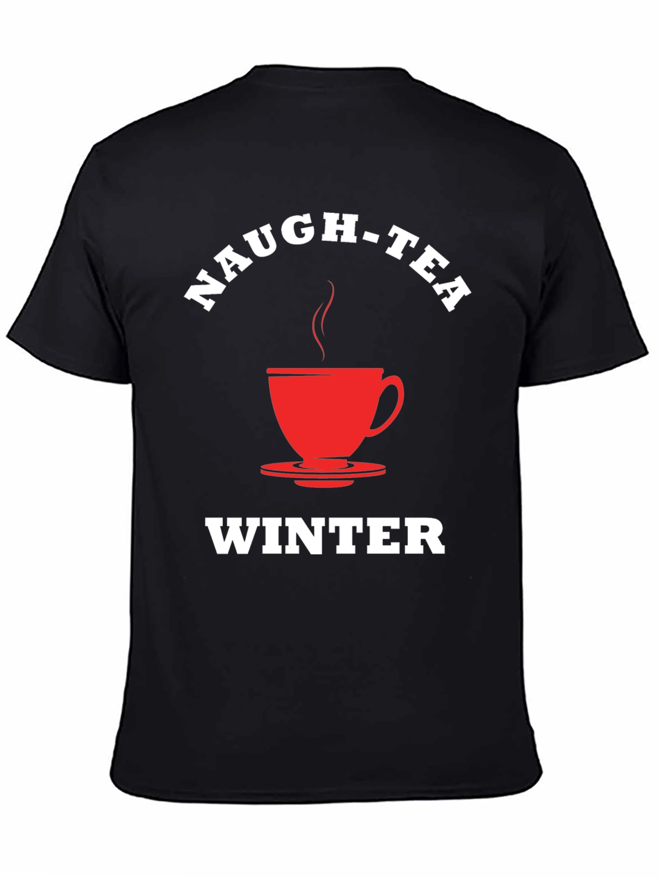 Naugh-Tea Winter T-Shirt - Festive Holiday Apparel