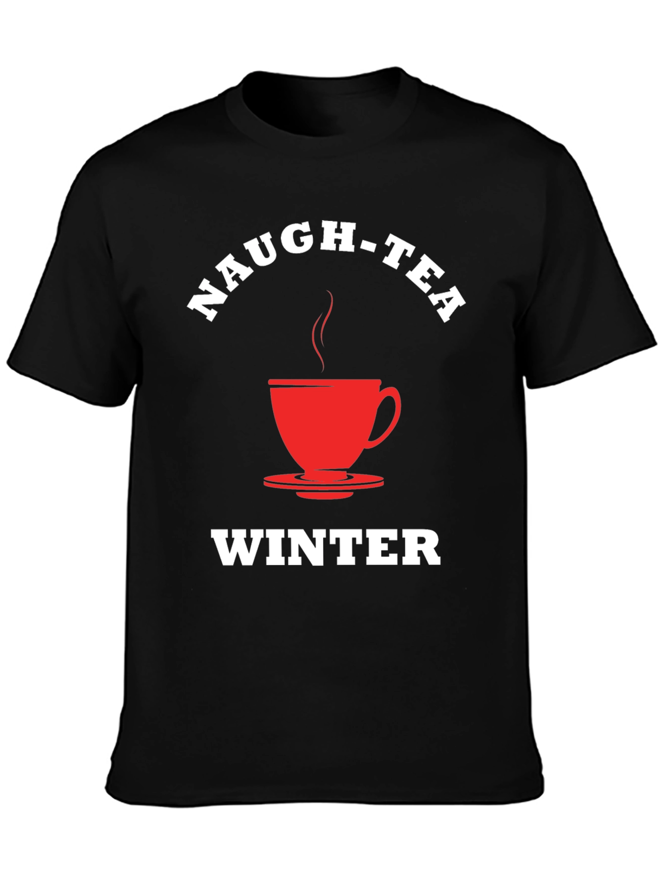 Naugh-Tea Winter T-Shirt - Festive Holiday Apparel