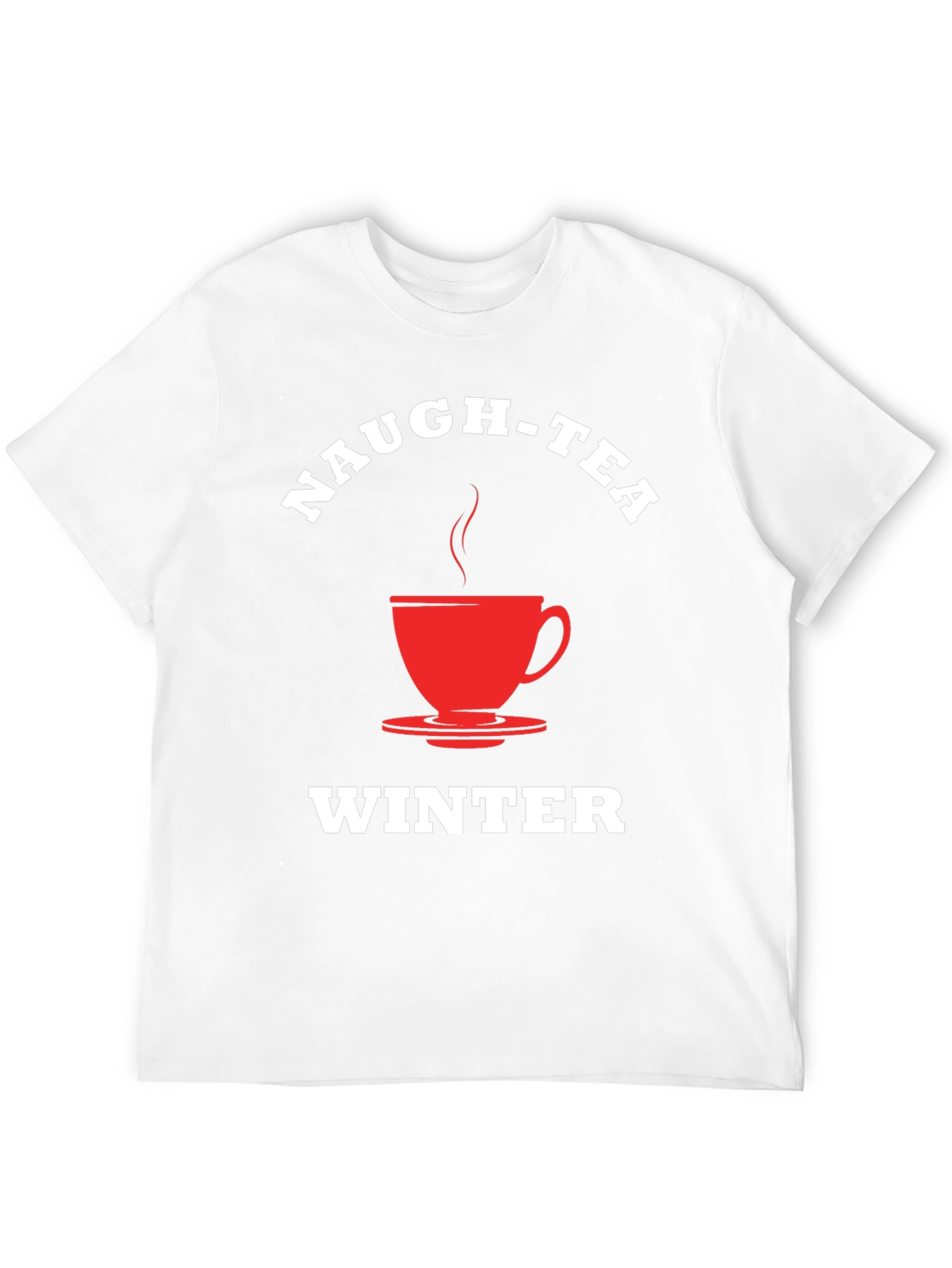 Naugh-Tea Winter T-Shirt - Festive Holiday Apparel