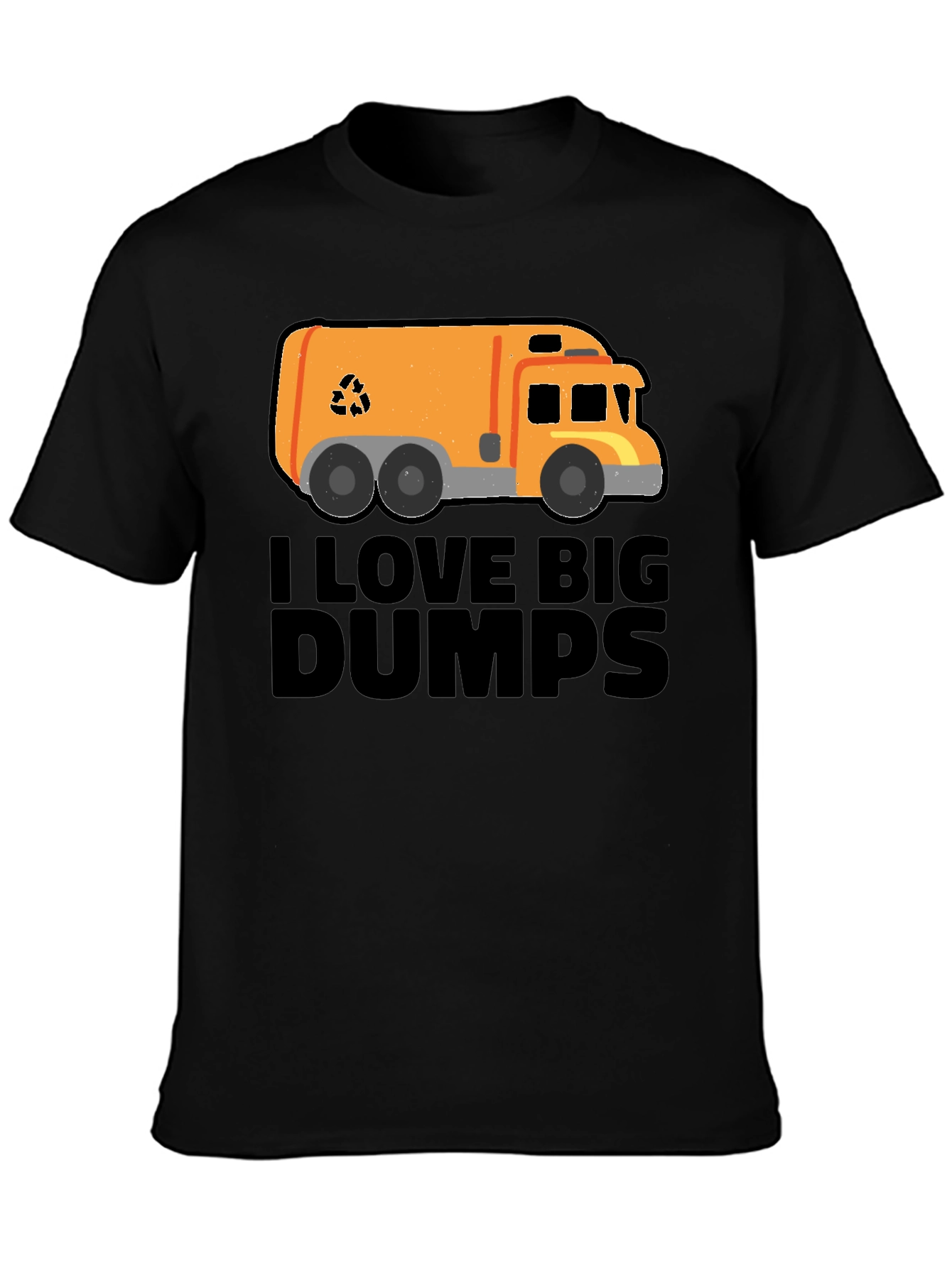 I Love Big Dumps T-Shirt - Garbage Truck Tee