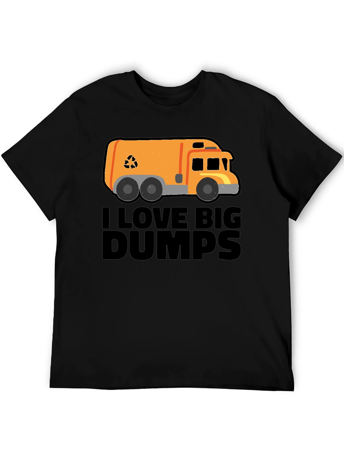 I Love Big Dumps T-Shirt - Garbage Truck Tee