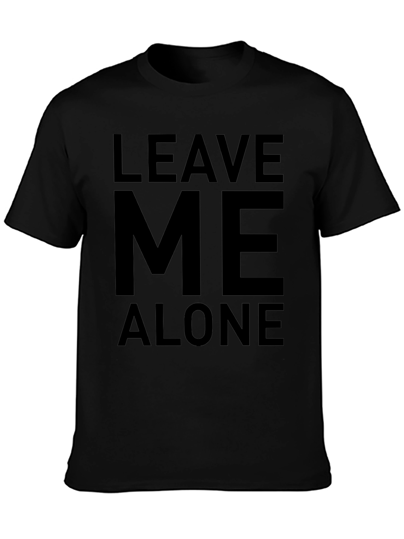Leave Me Alone Black Graphic T-Shirt