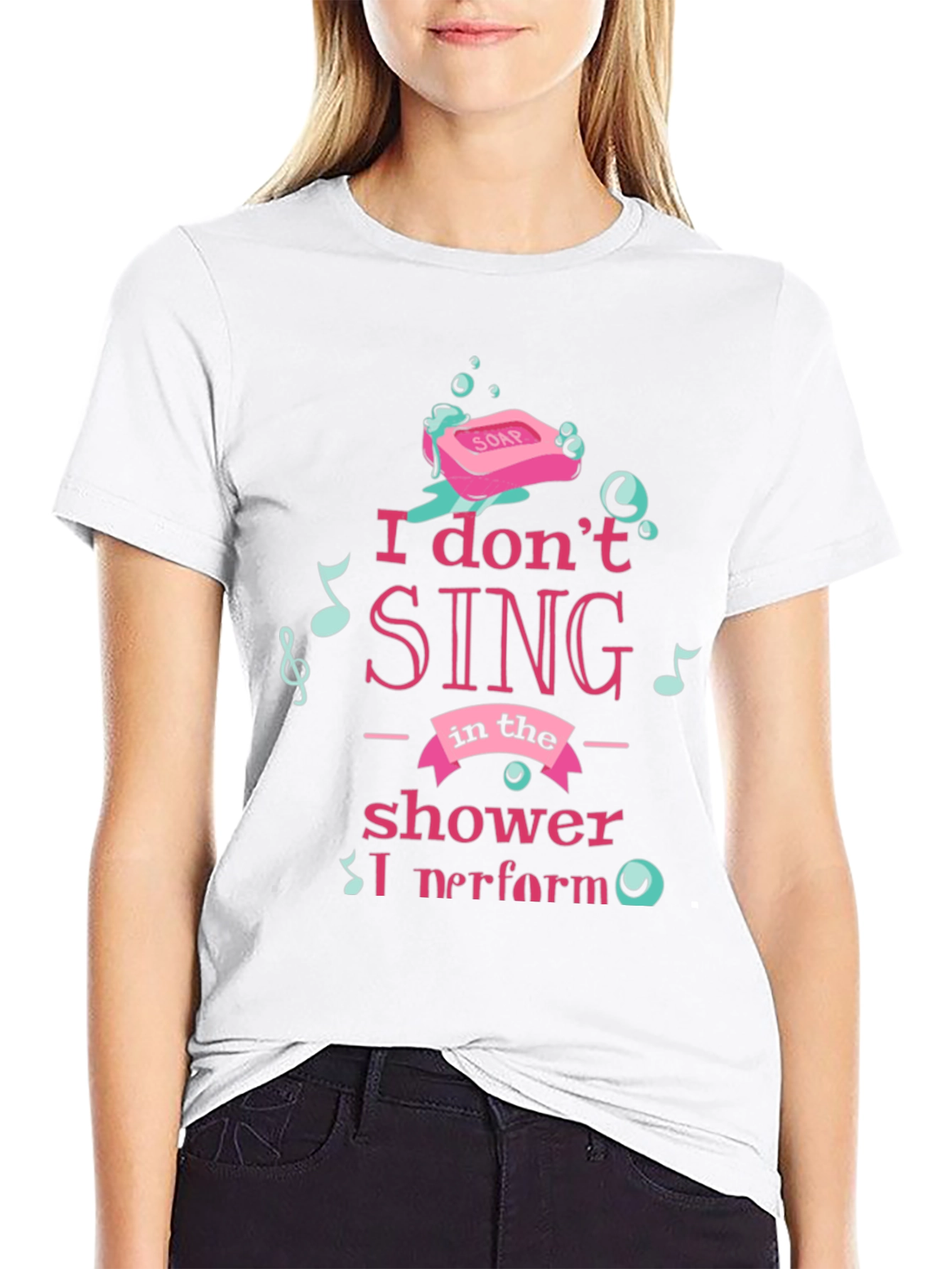 Shower Singer T-Shirt - I Perform Graphic Tee